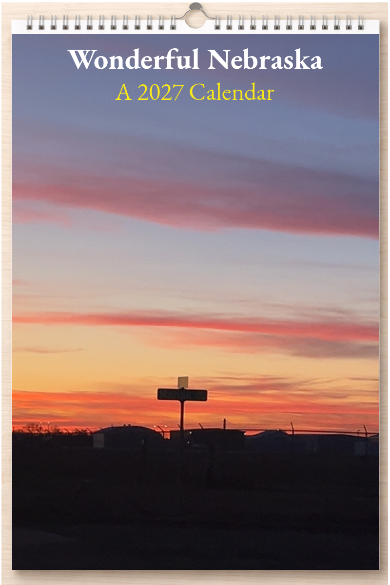 Wonderful Nebraska: A 2027 Calendar
