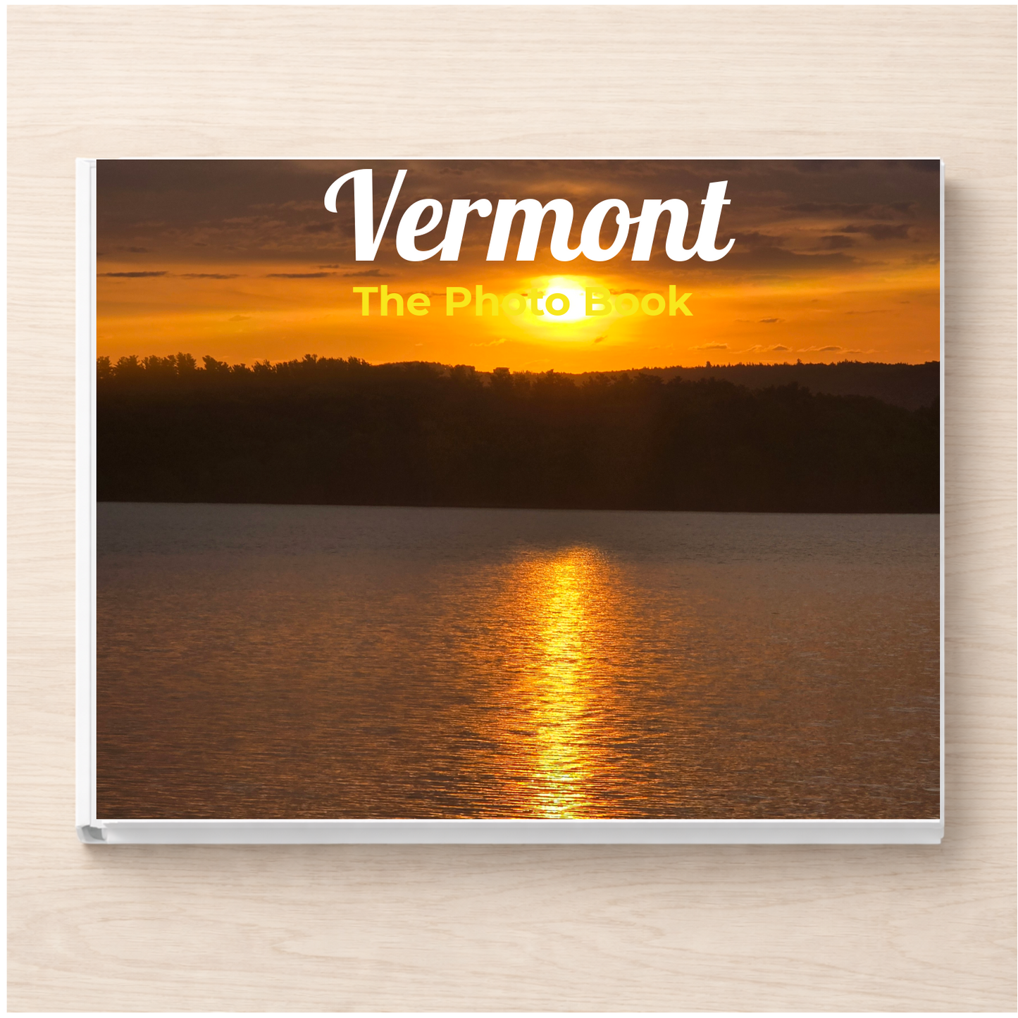 Vermont: The Photo Book