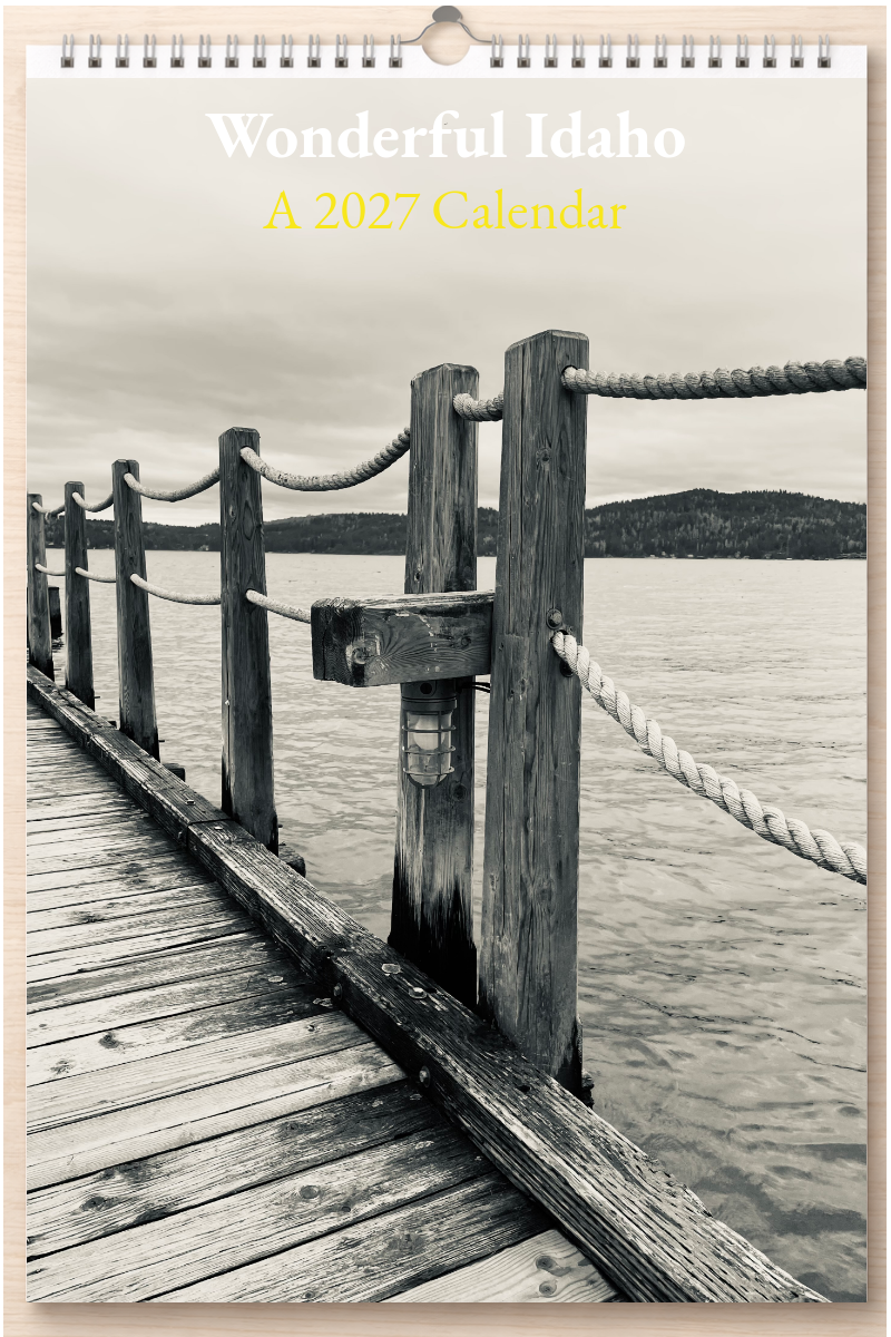 Wonderful Idaho: A 2027 Calendar