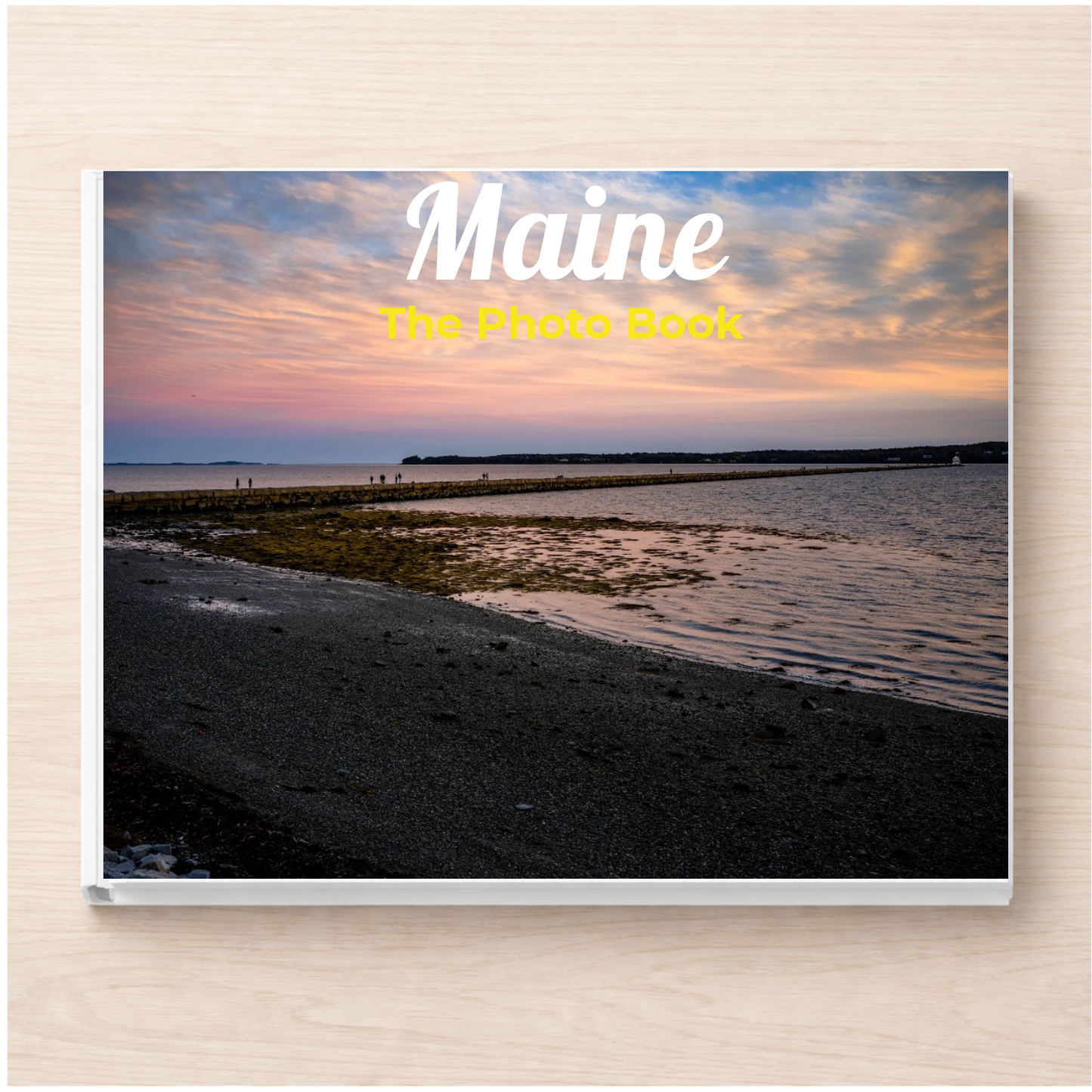 Maine: The Photo Book