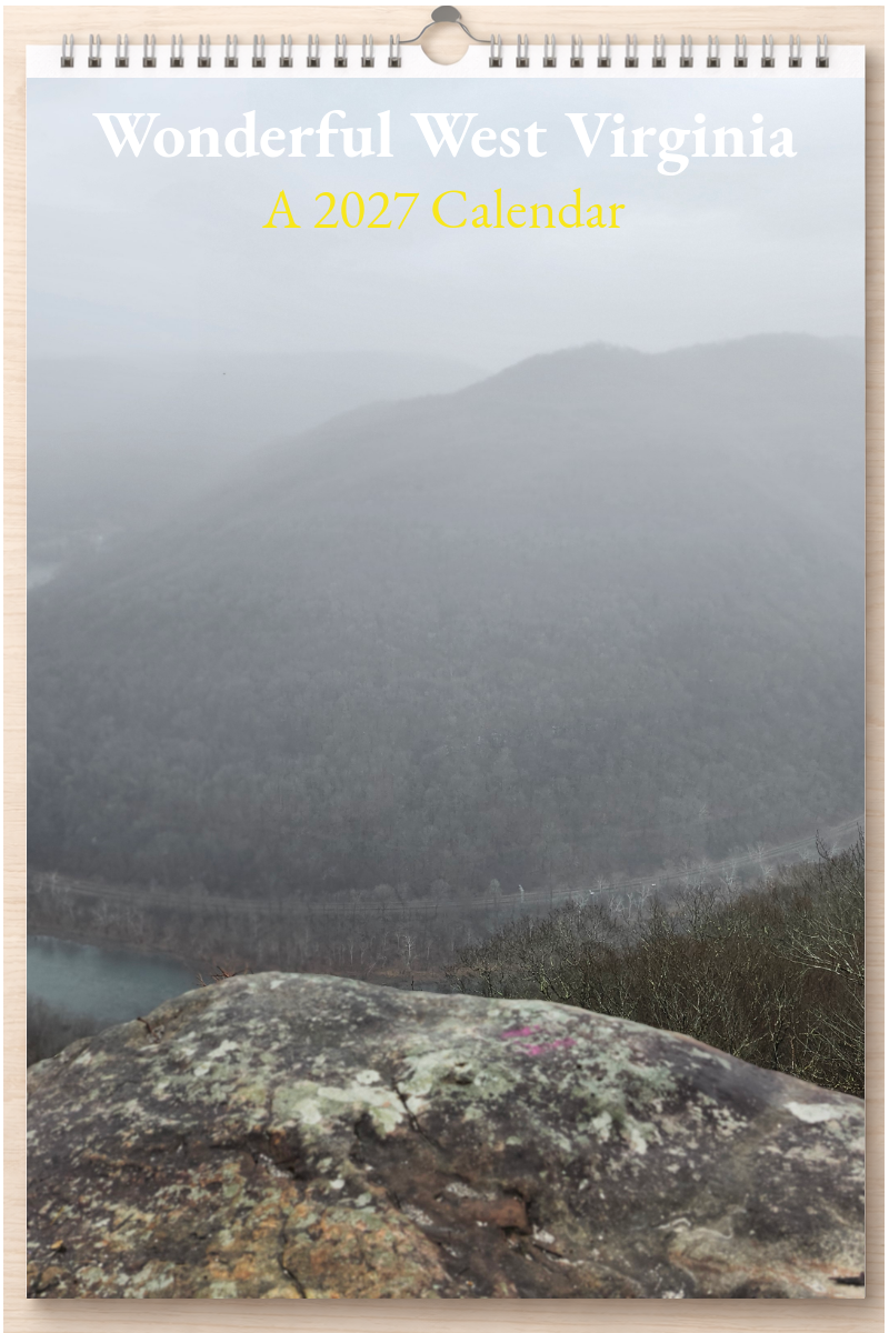 Wonderful West Virginia: A 2027 Calendar
