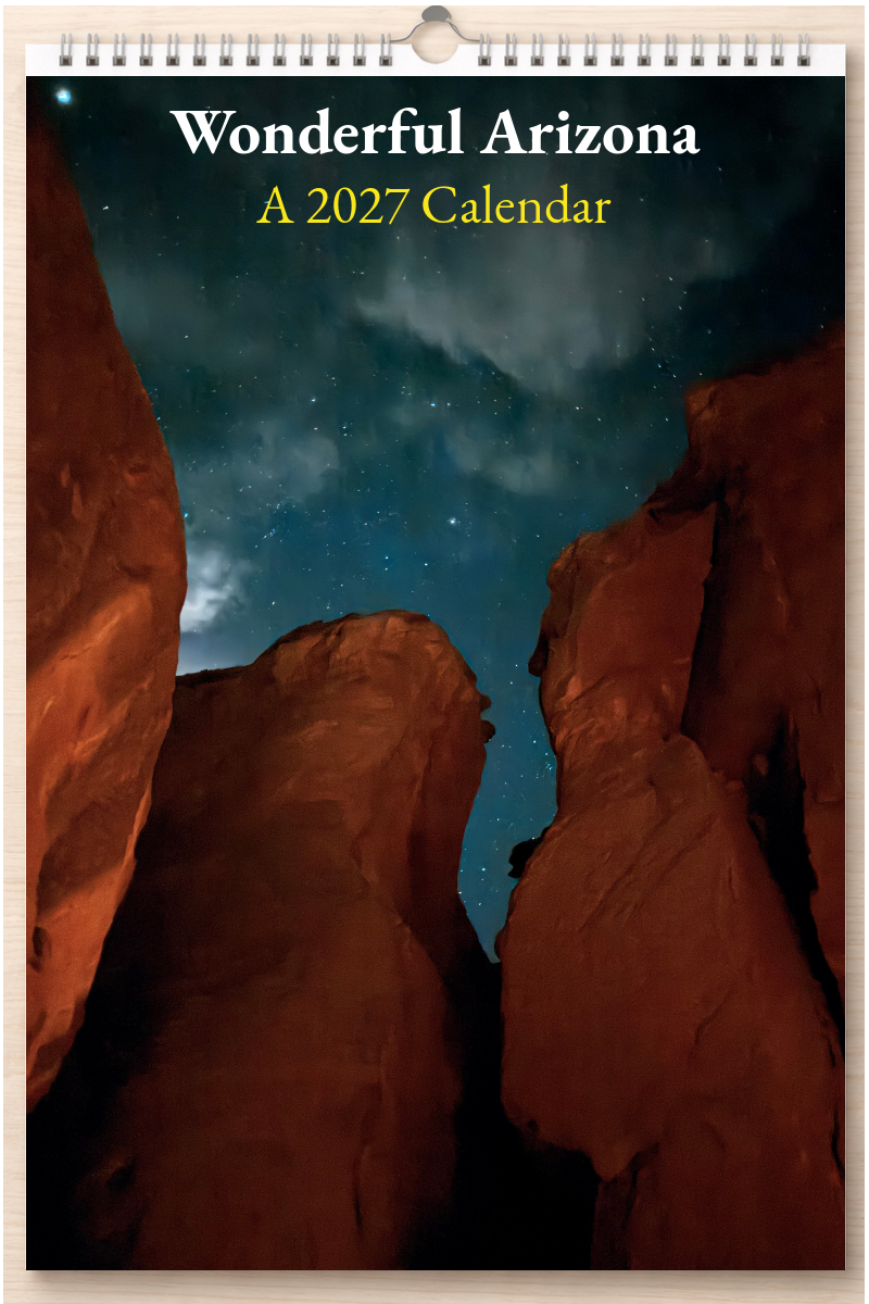 Wonderful Arizona: A 2027 Calendar