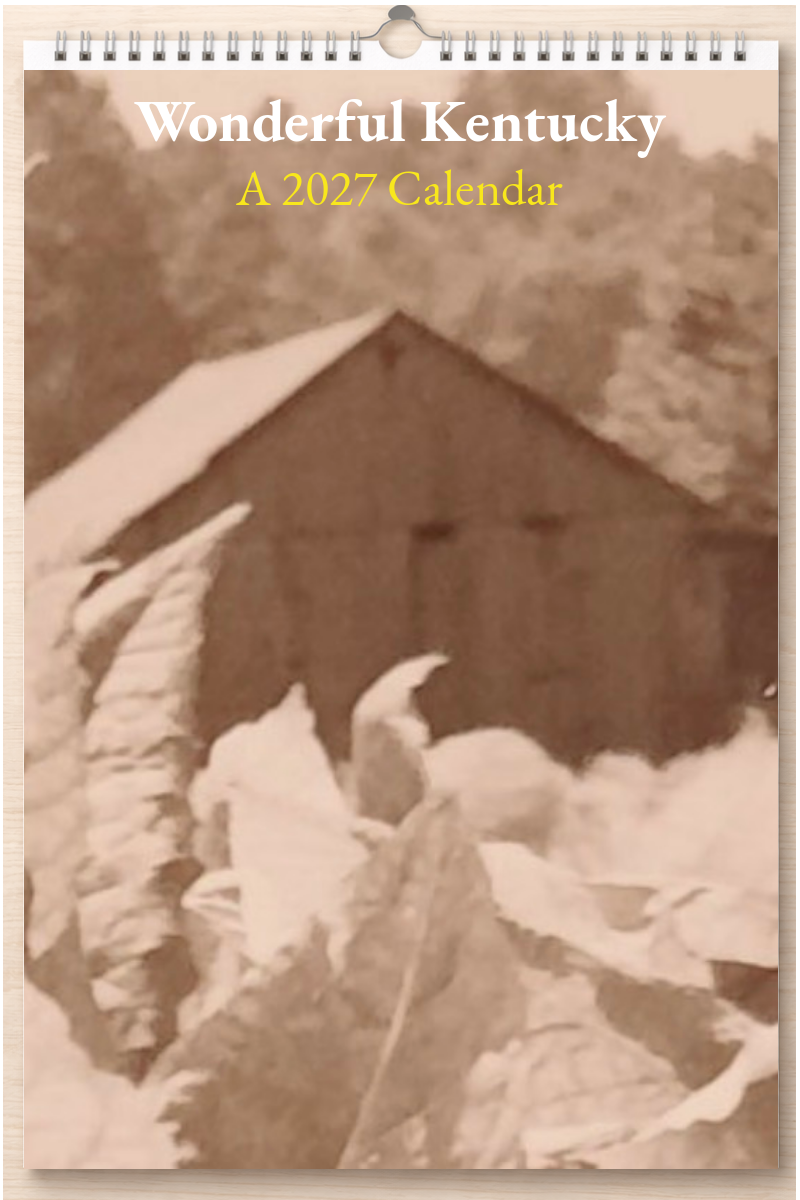 Wonderful Kentucky: A 2027 Calendar
