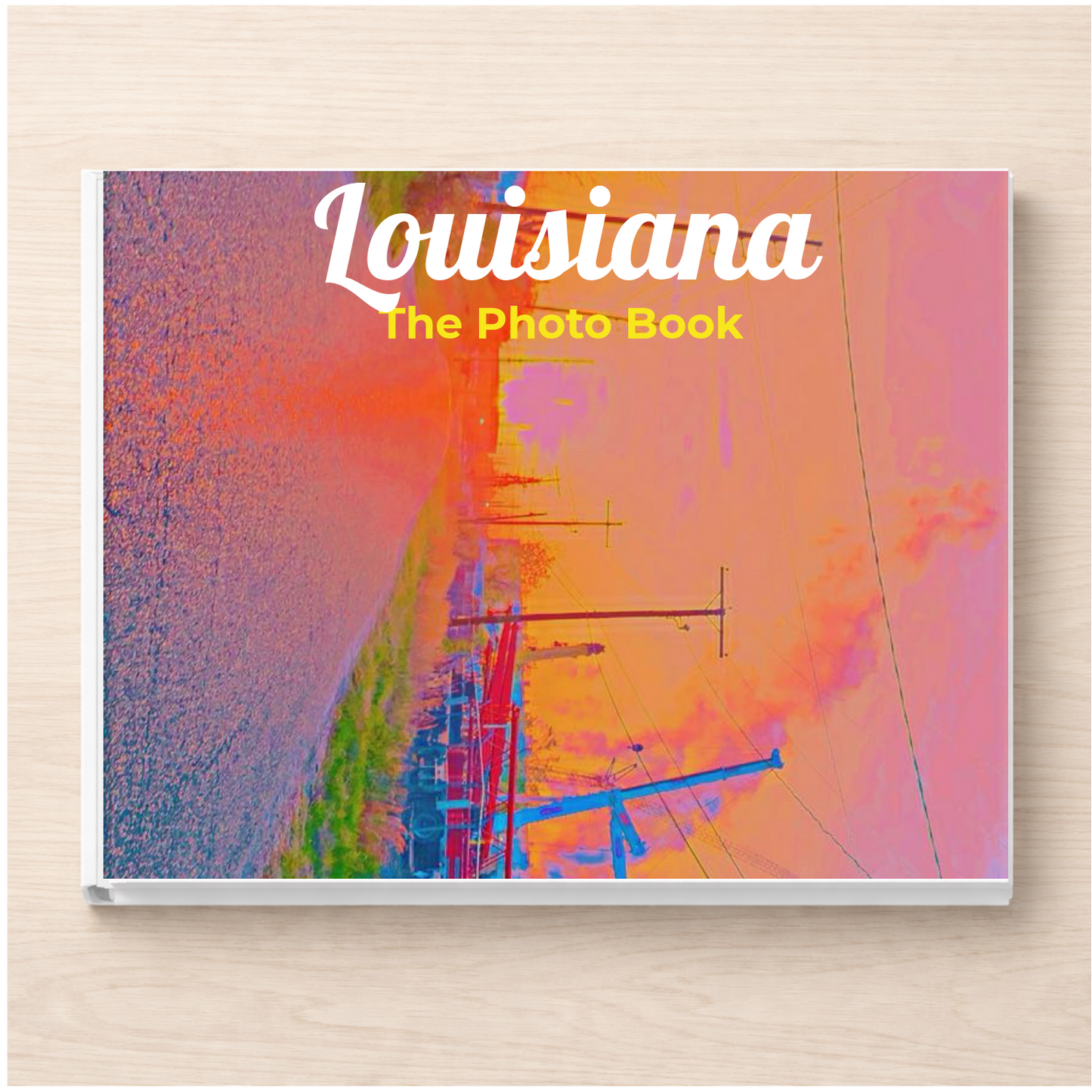 Louisiana: The Photo Book
