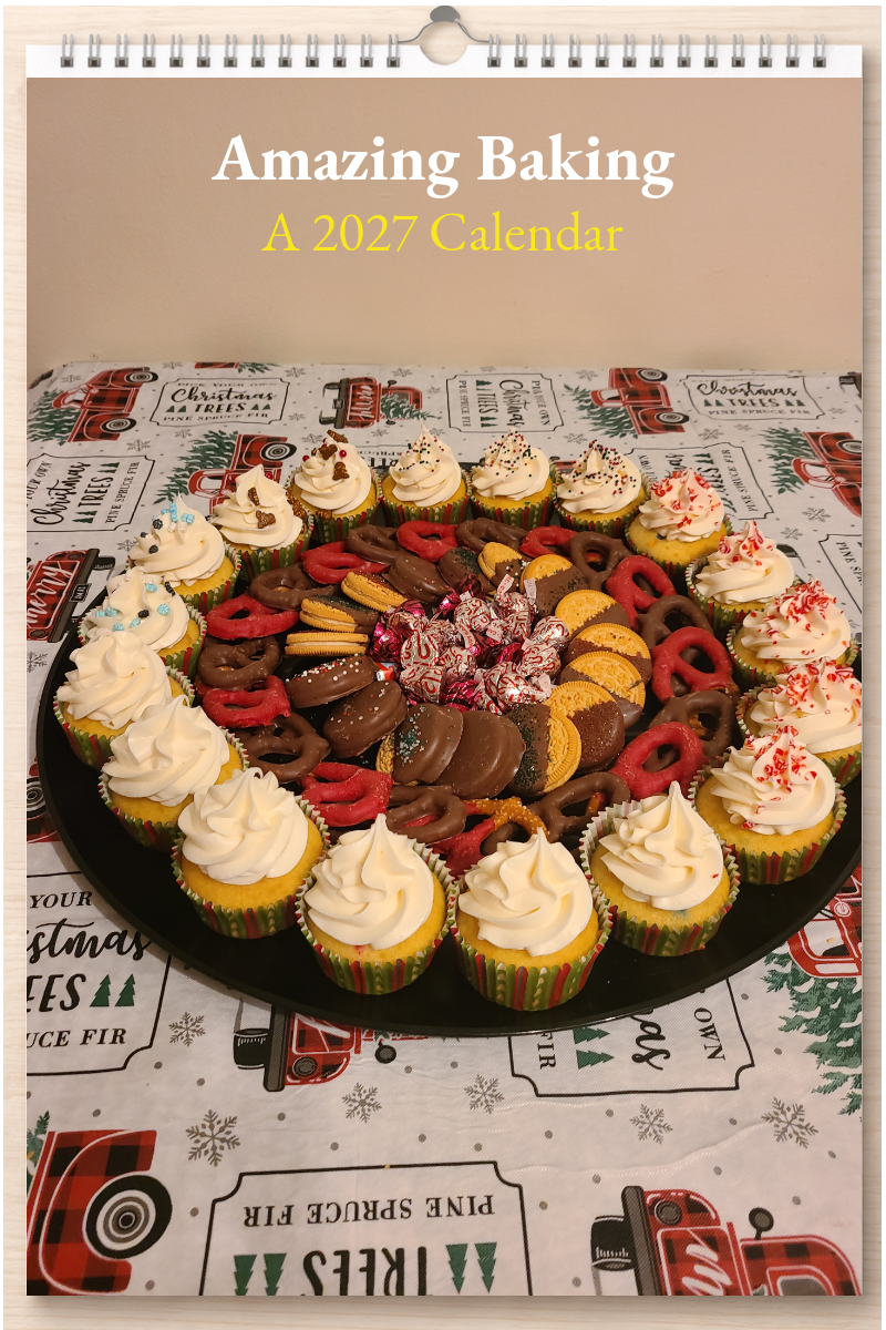 Amazing Baking: A 2027 Calendar