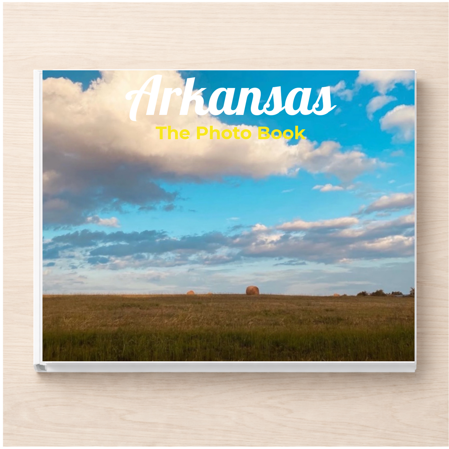 Arkansas: The Photo Book
