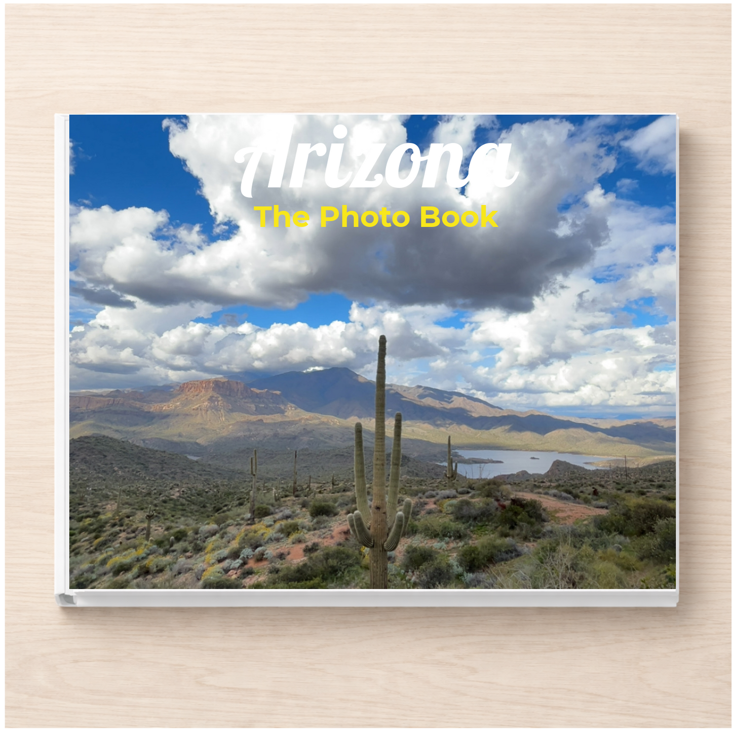 Arizona: The Photo Book