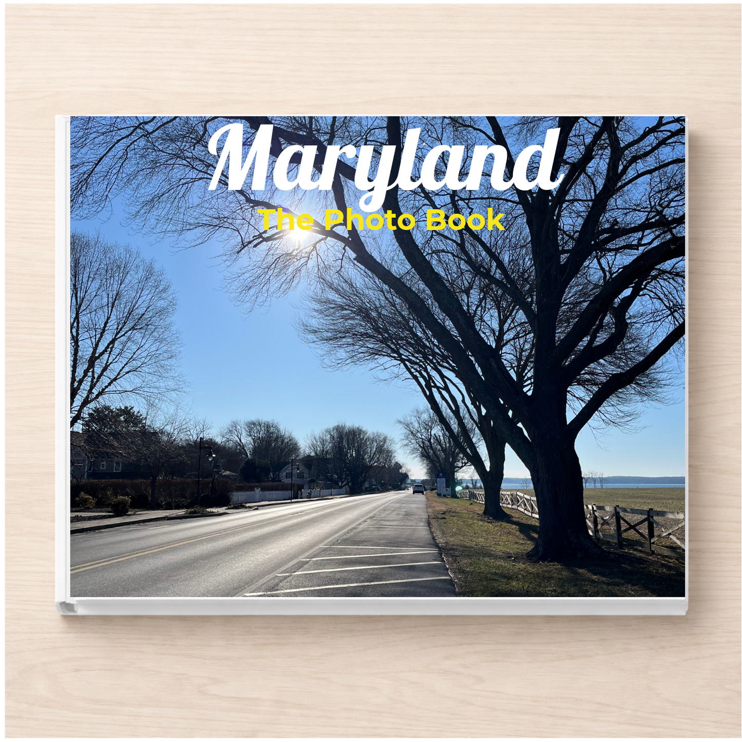 Maryland: The Photo Book