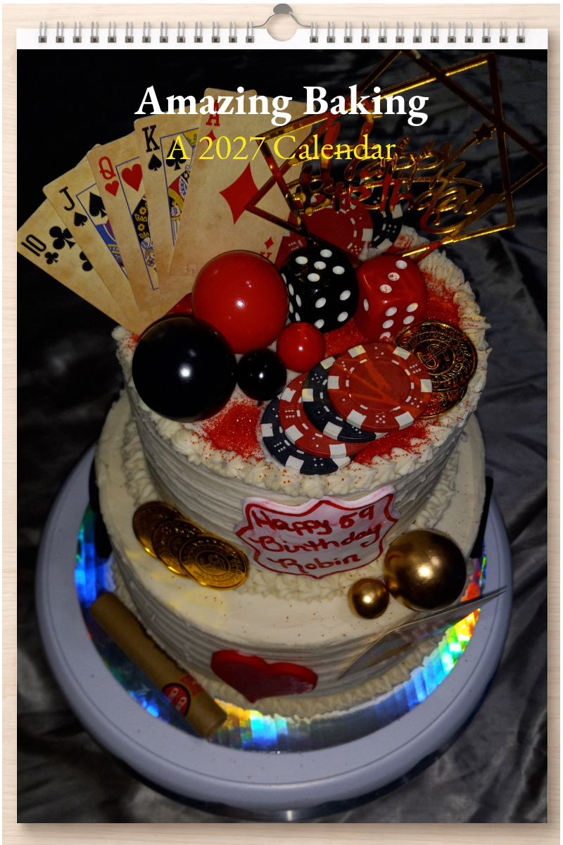 Amazing Baking: A 2027 Calendar