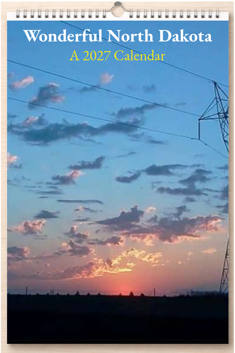 Wonderful North Dakota: A 2027 Calendar