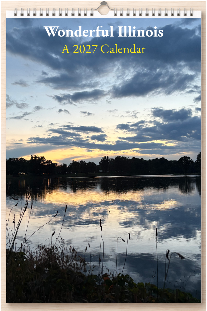 Wonderful Illinois: A 2027 Calendar