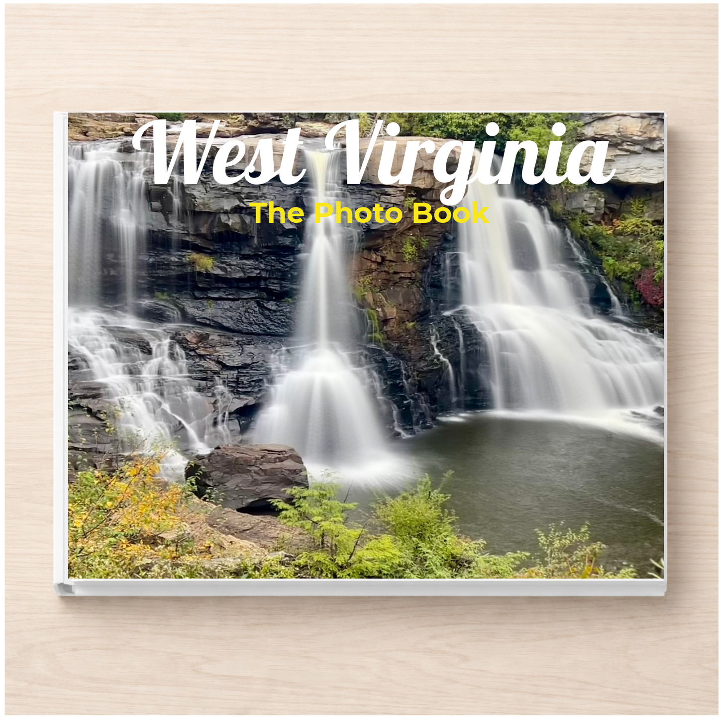 West Virginia: The Photo Book