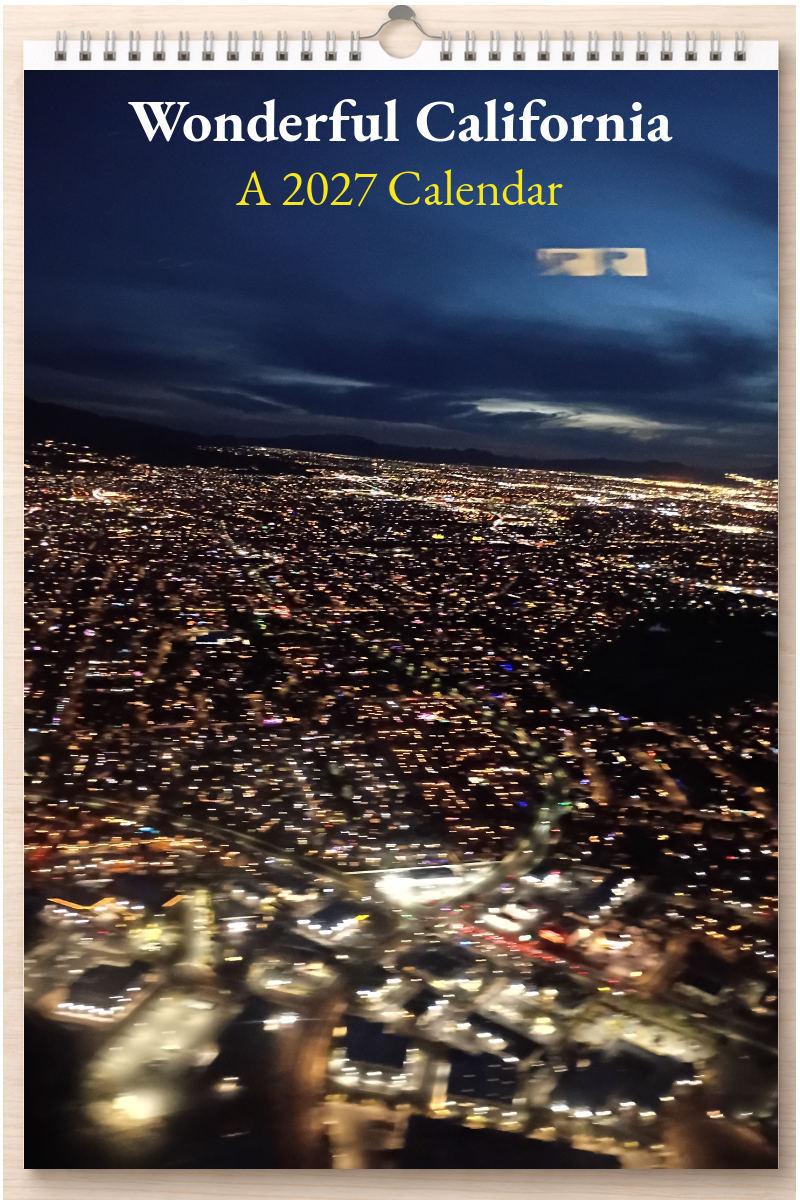 Wonderful California: A 2027 Calendar