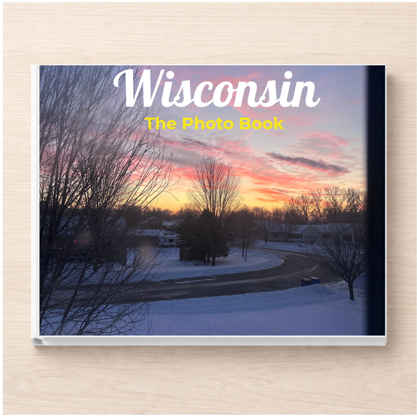 Wisconsin: The Photo Book
