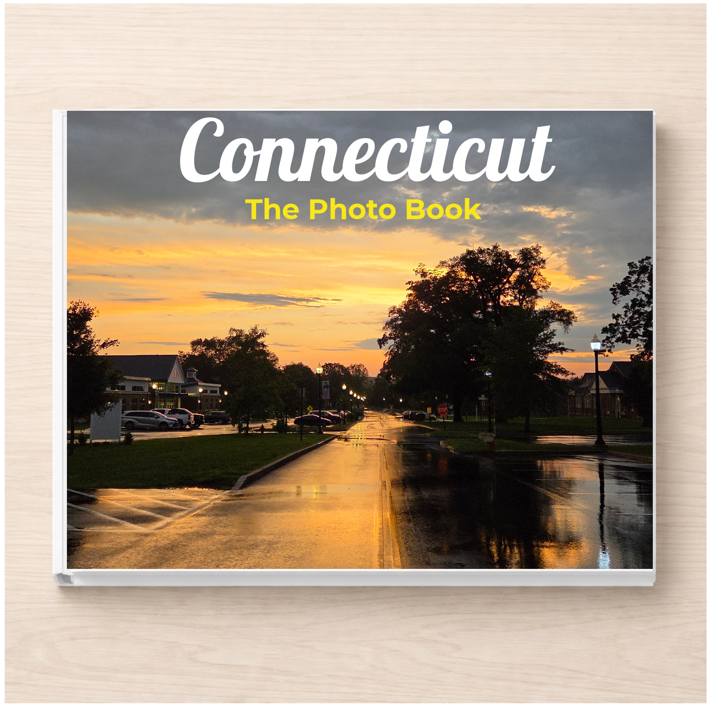 Connecticut: The Photo Book
