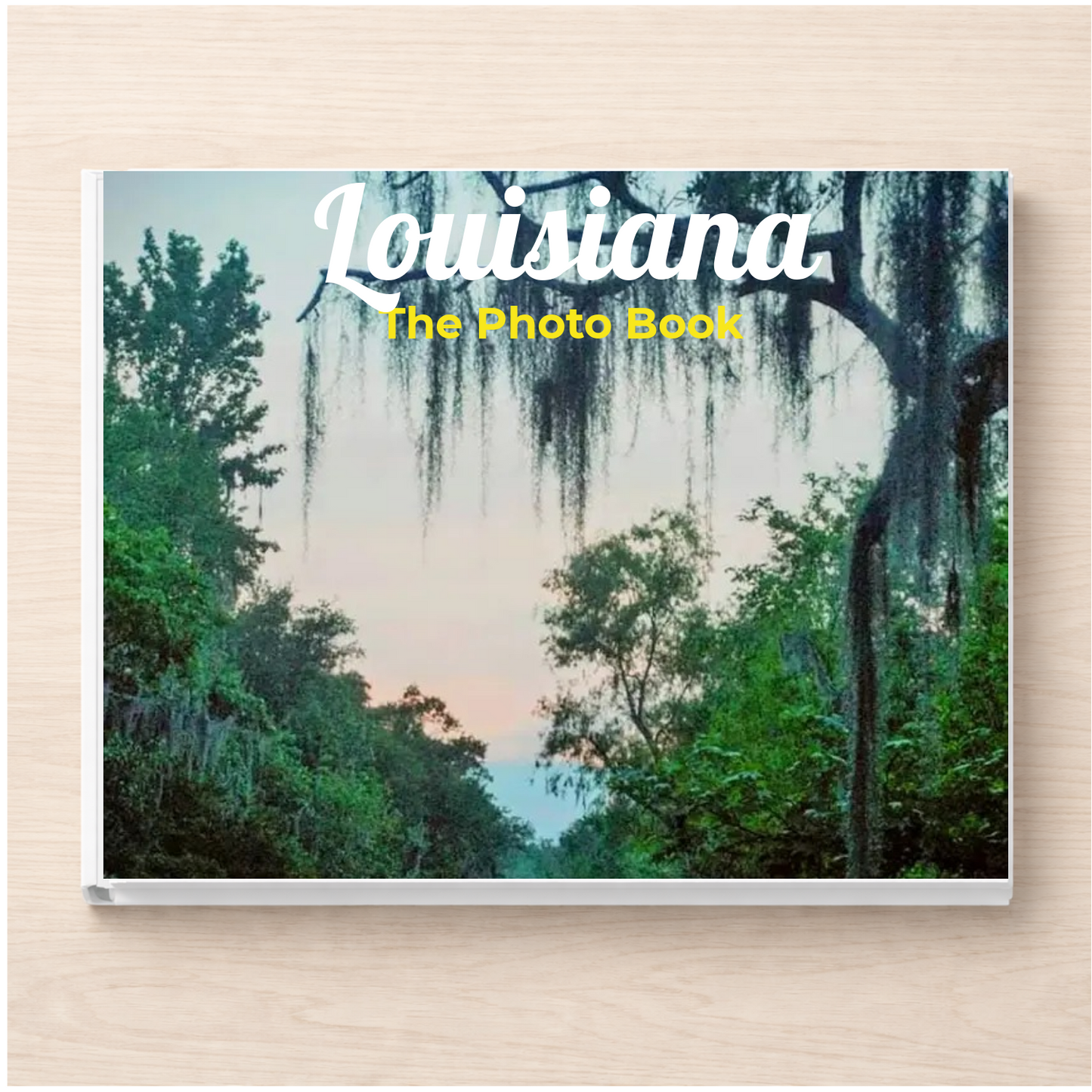 Louisiana: The Photo Book