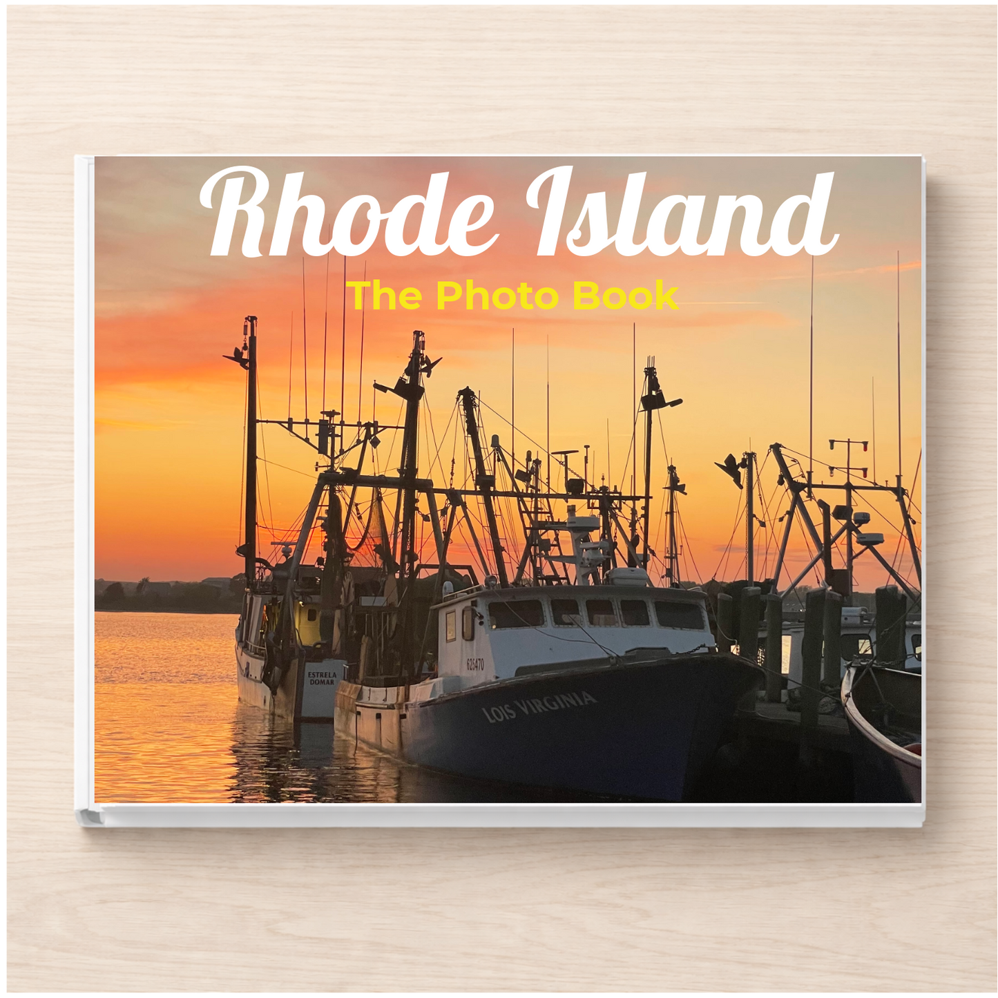 Rhode Island: The Photo Book