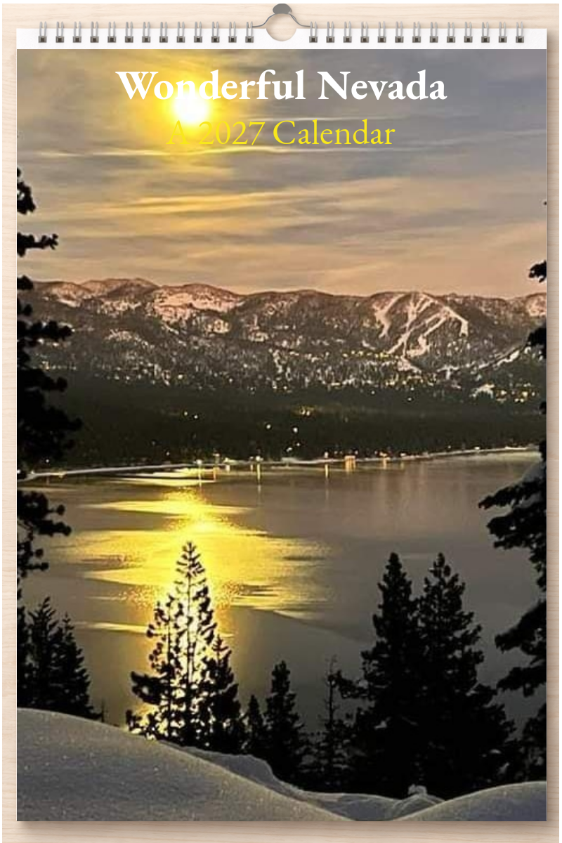 Wonderful Nevada: A 2027 Calendar
