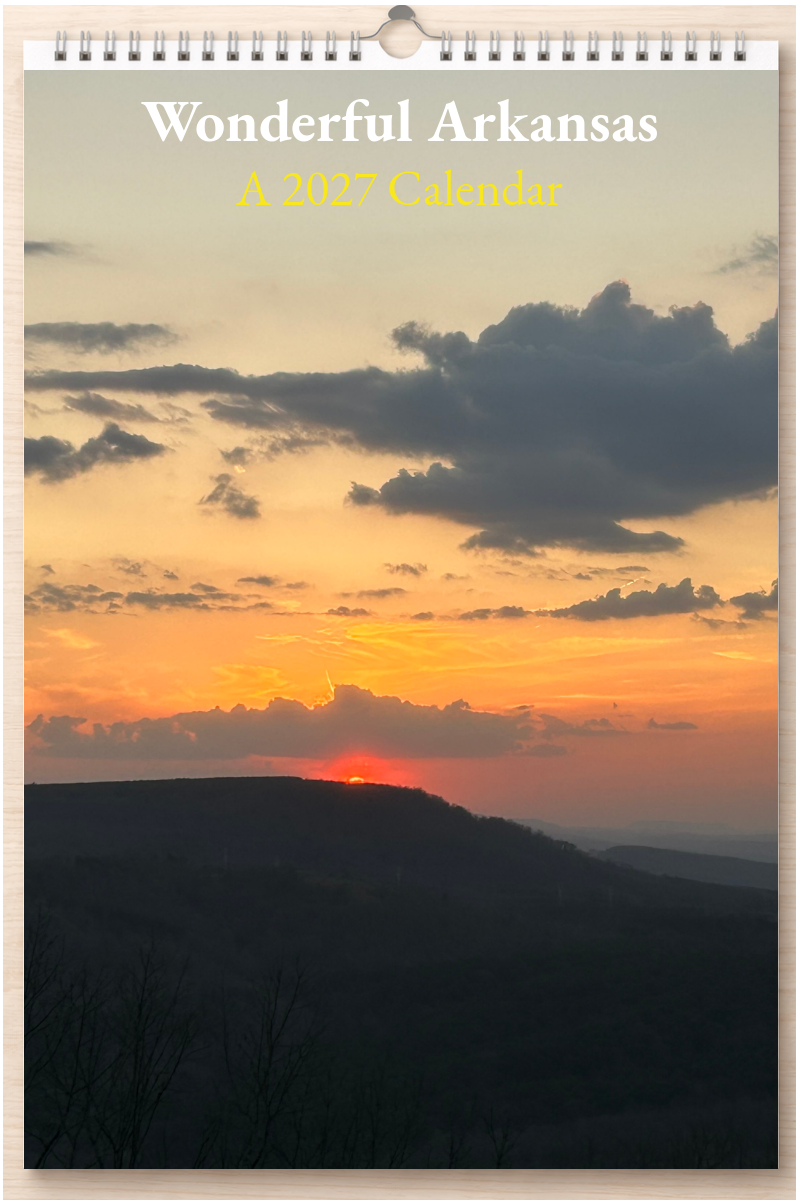 Wonderful Arkansas: A 2027 Calendar