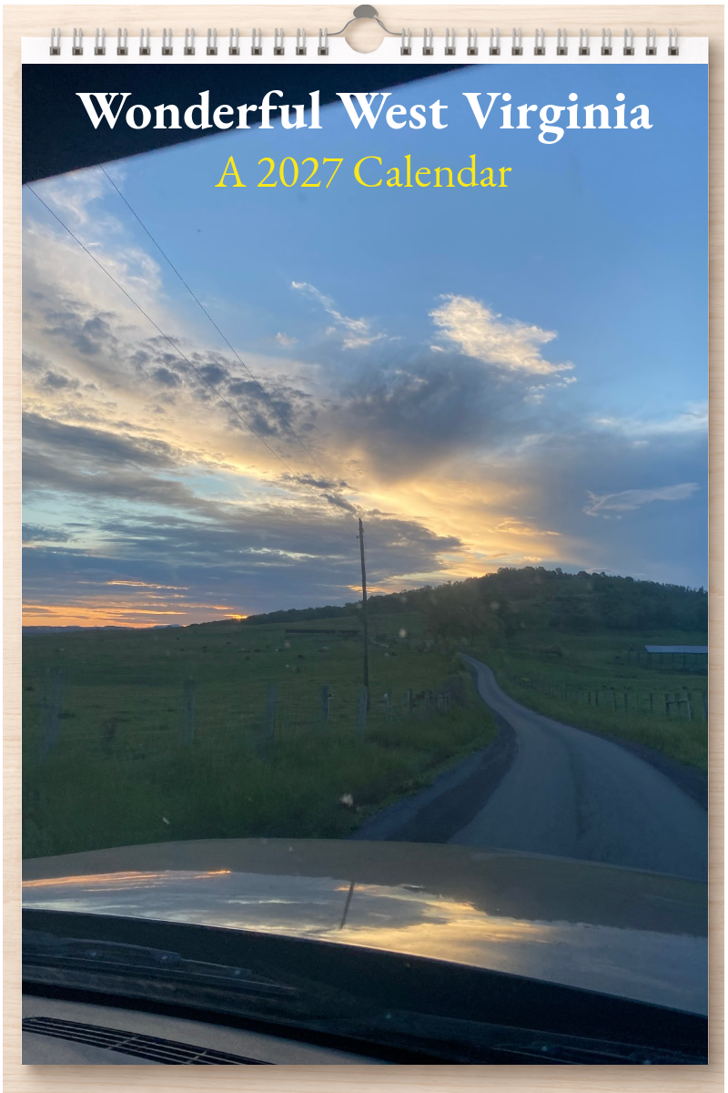 Wonderful West Virginia: A 2027 Calendar