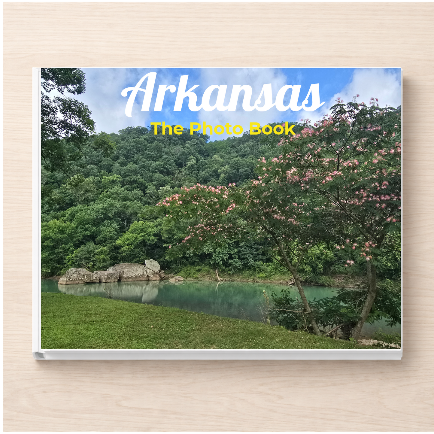 Arkansas: The Photo Book