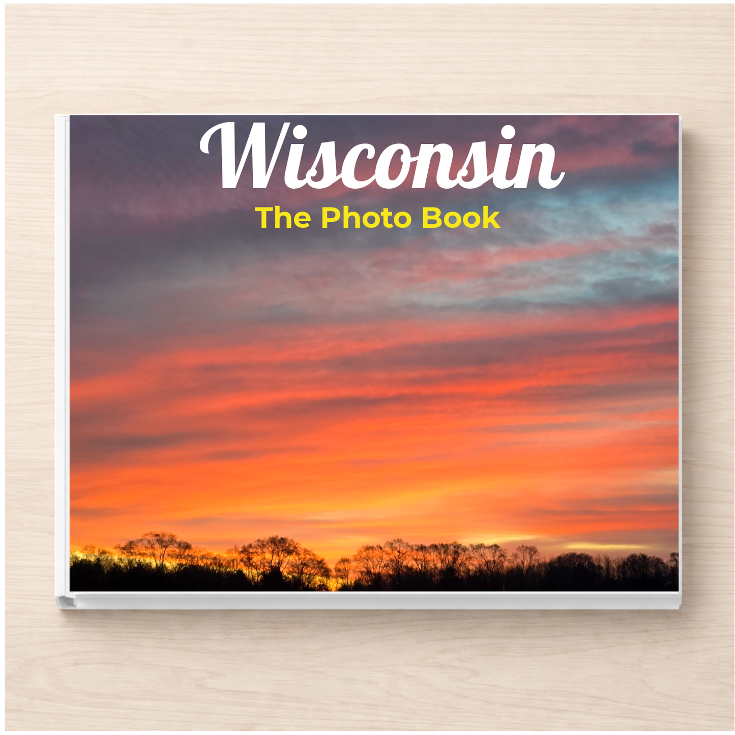Wisconsin: The Photo Book