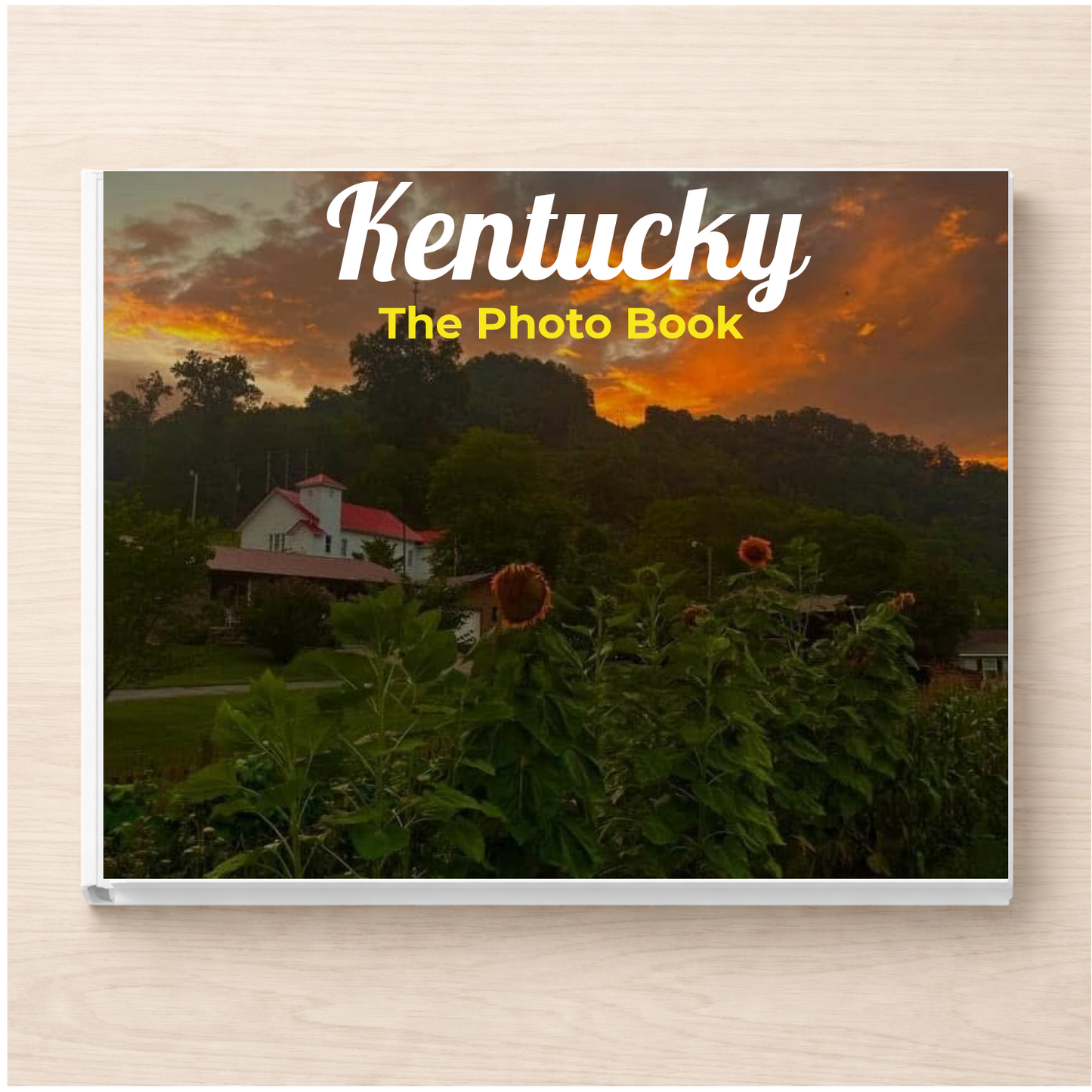 Kentucky: The Photo Book