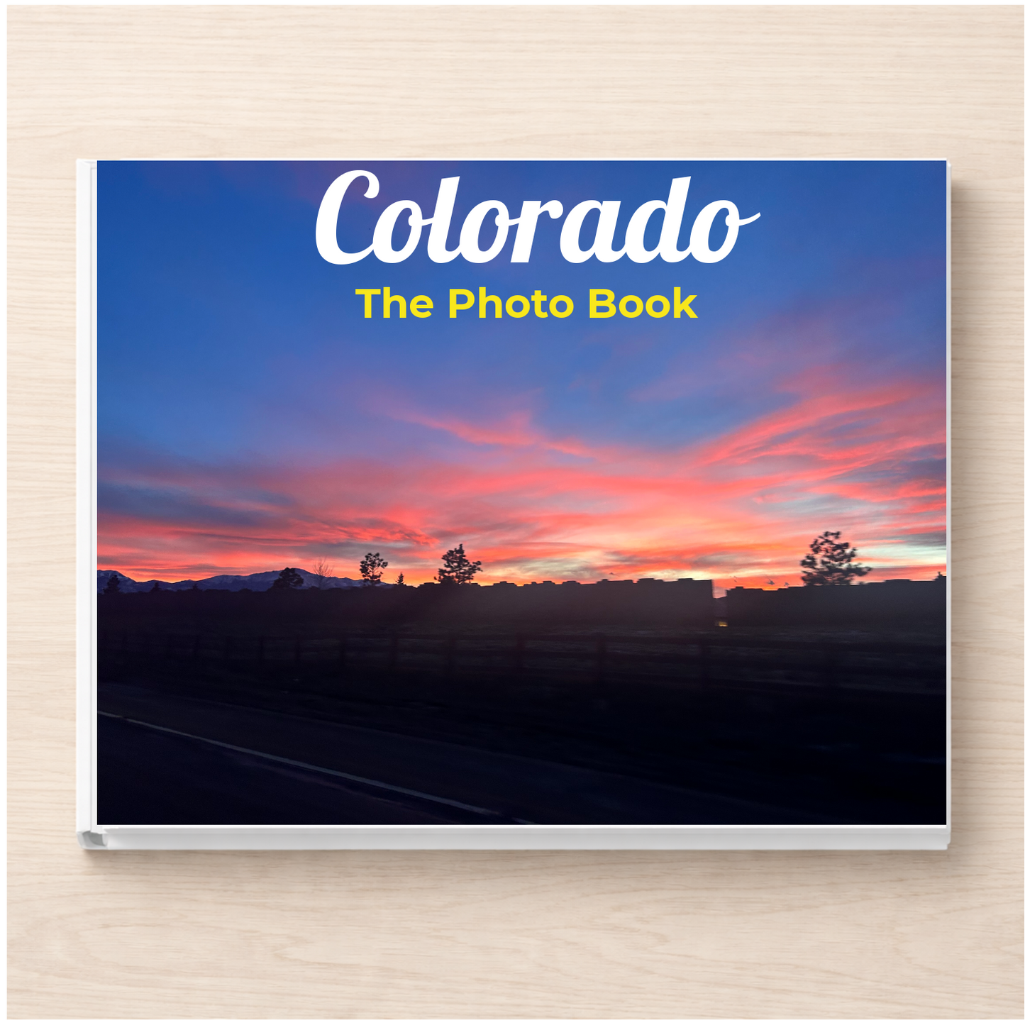 Colorado: The Photo Book
