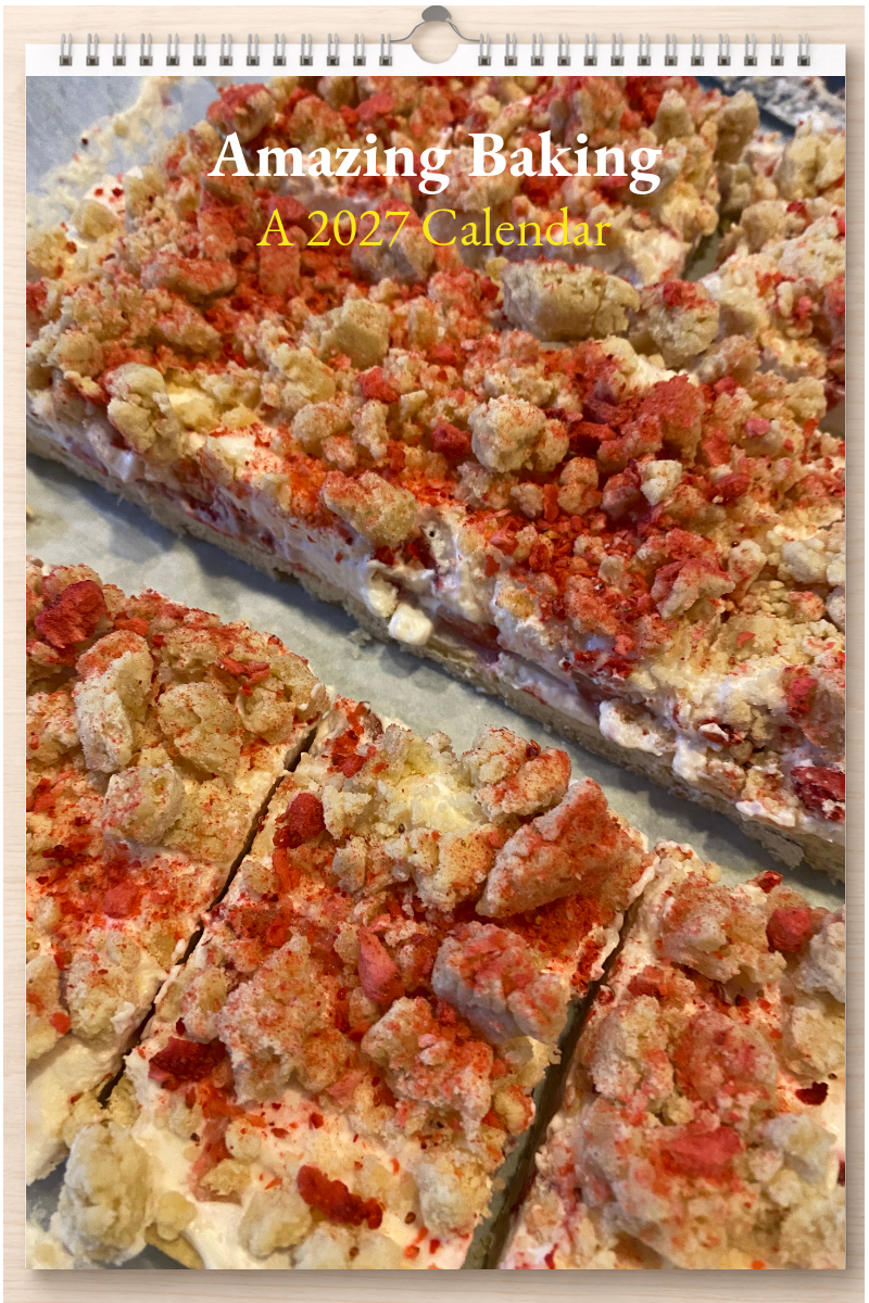 Amazing Baking: A 2027 Calendar