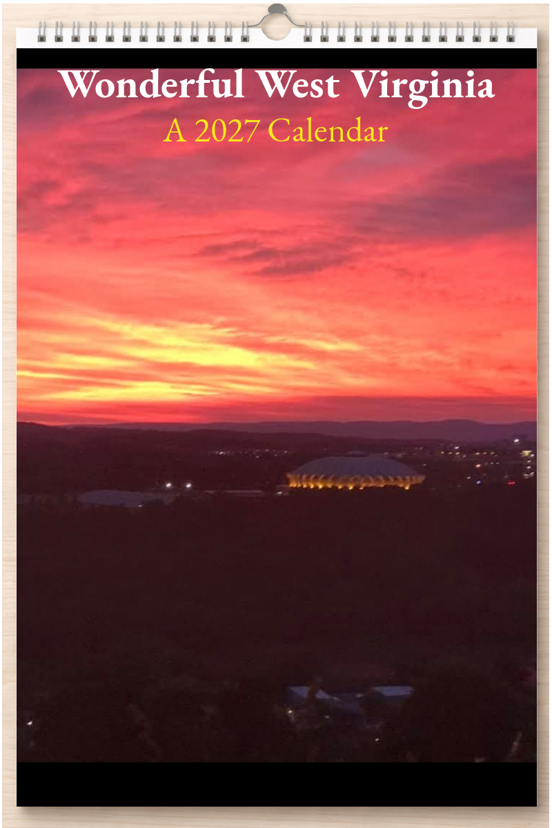 Wonderful West Virginia: A 2027 Calendar