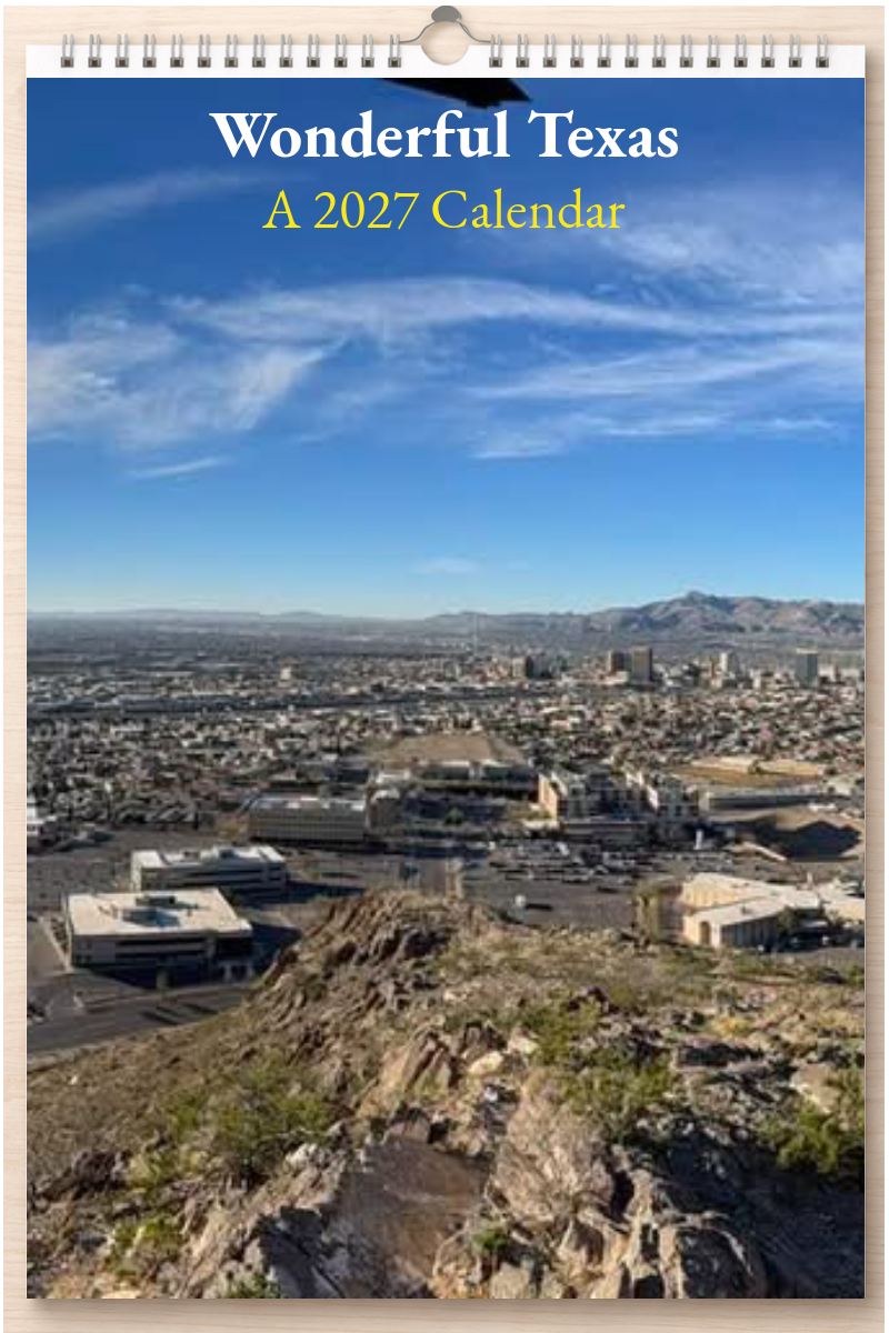 Wonderful Texas: A 2027 Calendar
