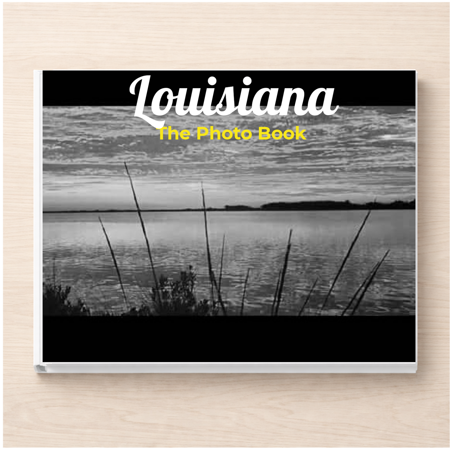 Louisiana: The Photo Book