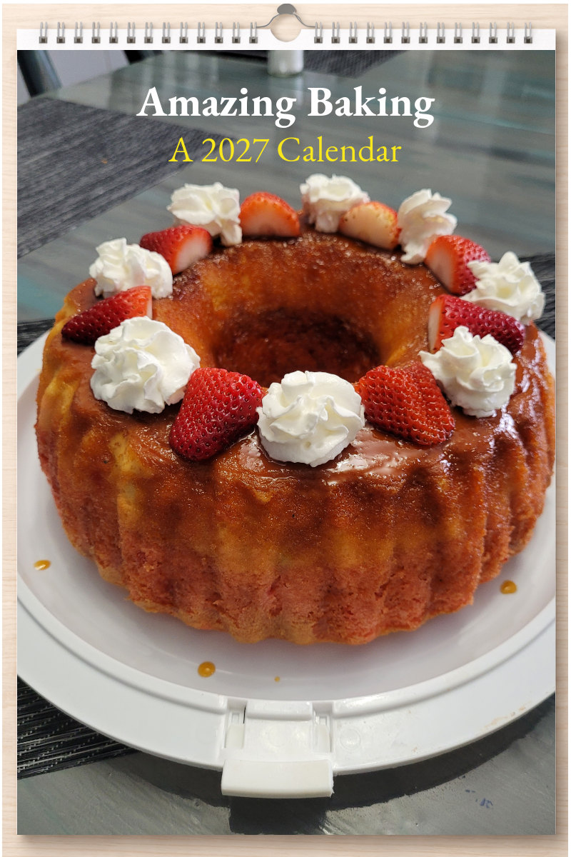 Amazing Baking: A 2027 Calendar
