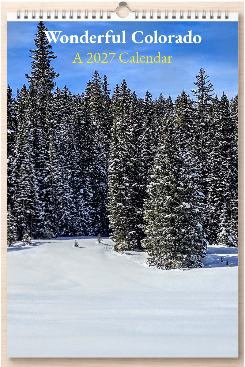 Wonderful Colorado: A 2027 Calendar
