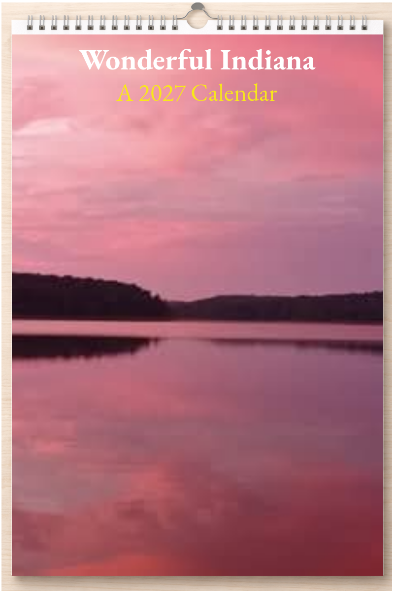 Wonderful Indiana: A 2027 Calendar