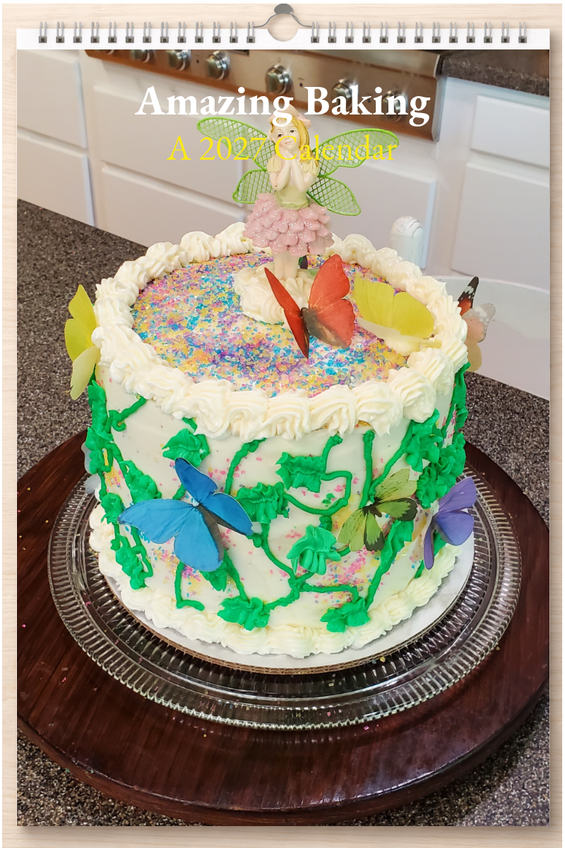 Amazing Baking: A 2027 Calendar