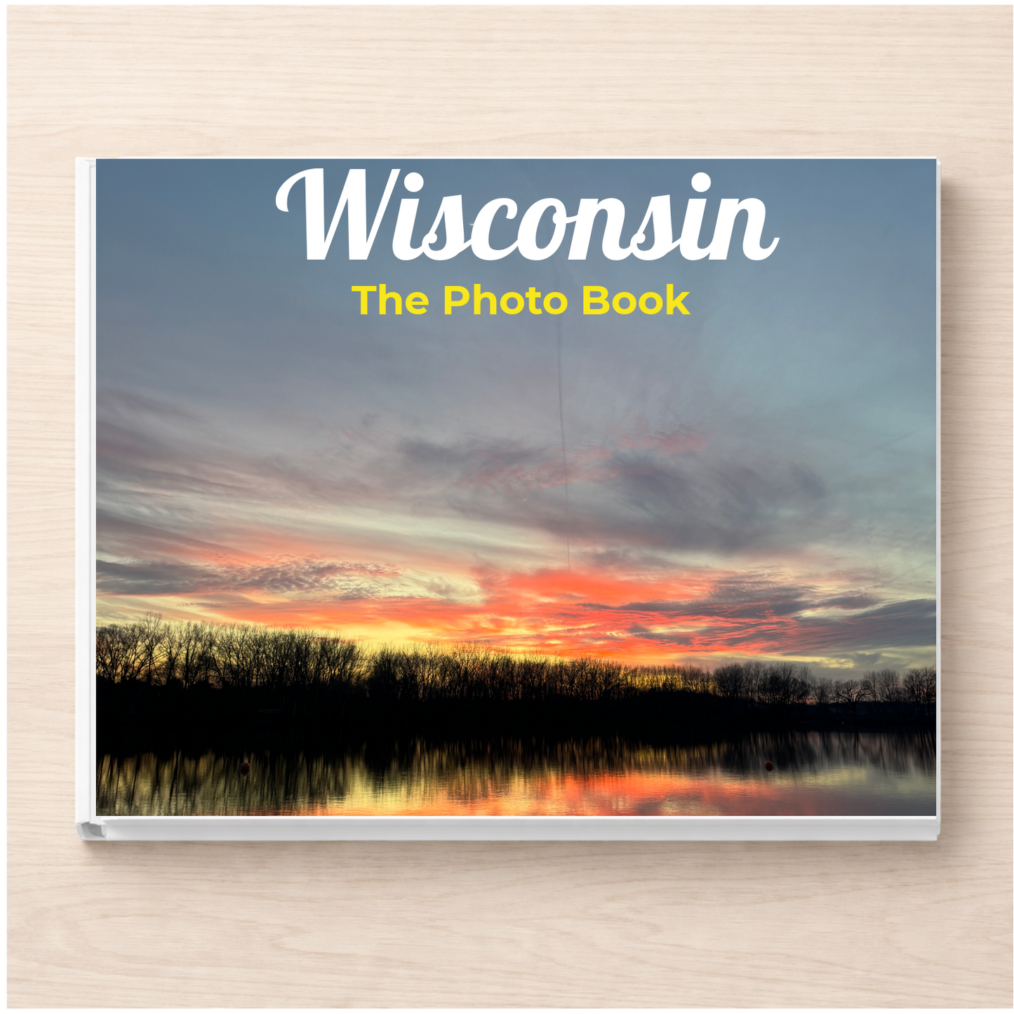 Wisconsin: The Photo Book