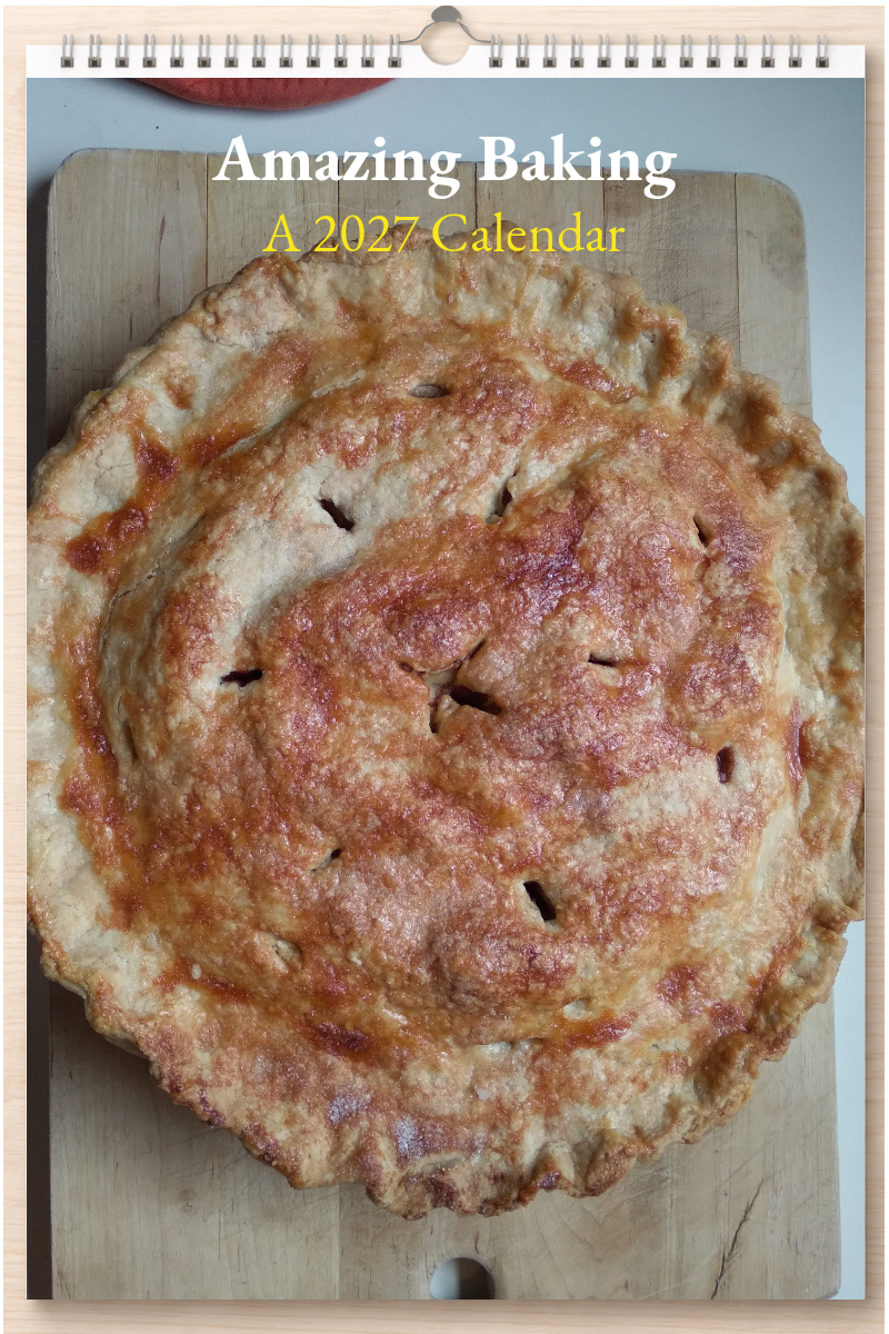 Amazing Baking: A 2027 Calendar