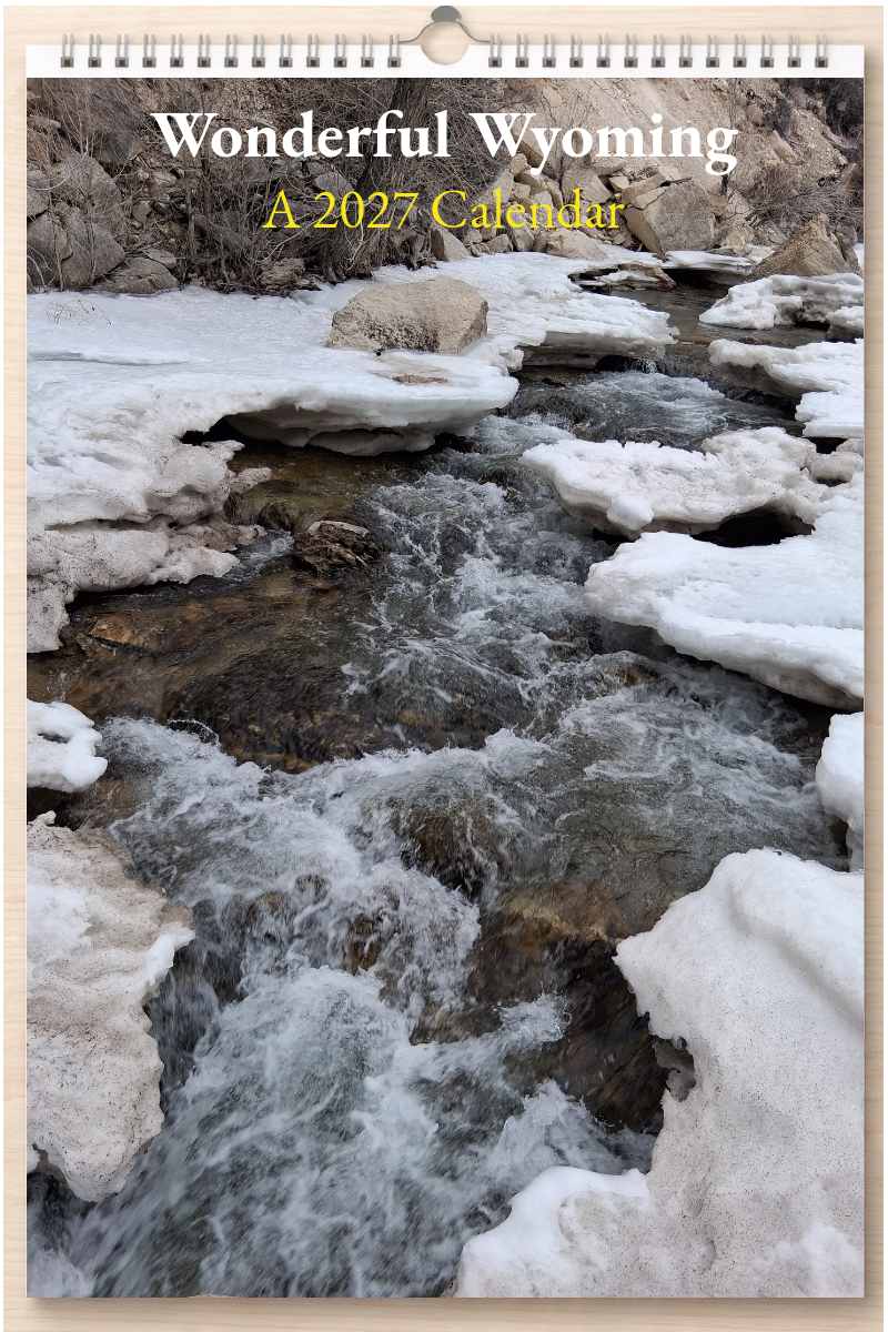 Wonderful Wyoming: A 2027 Calendar