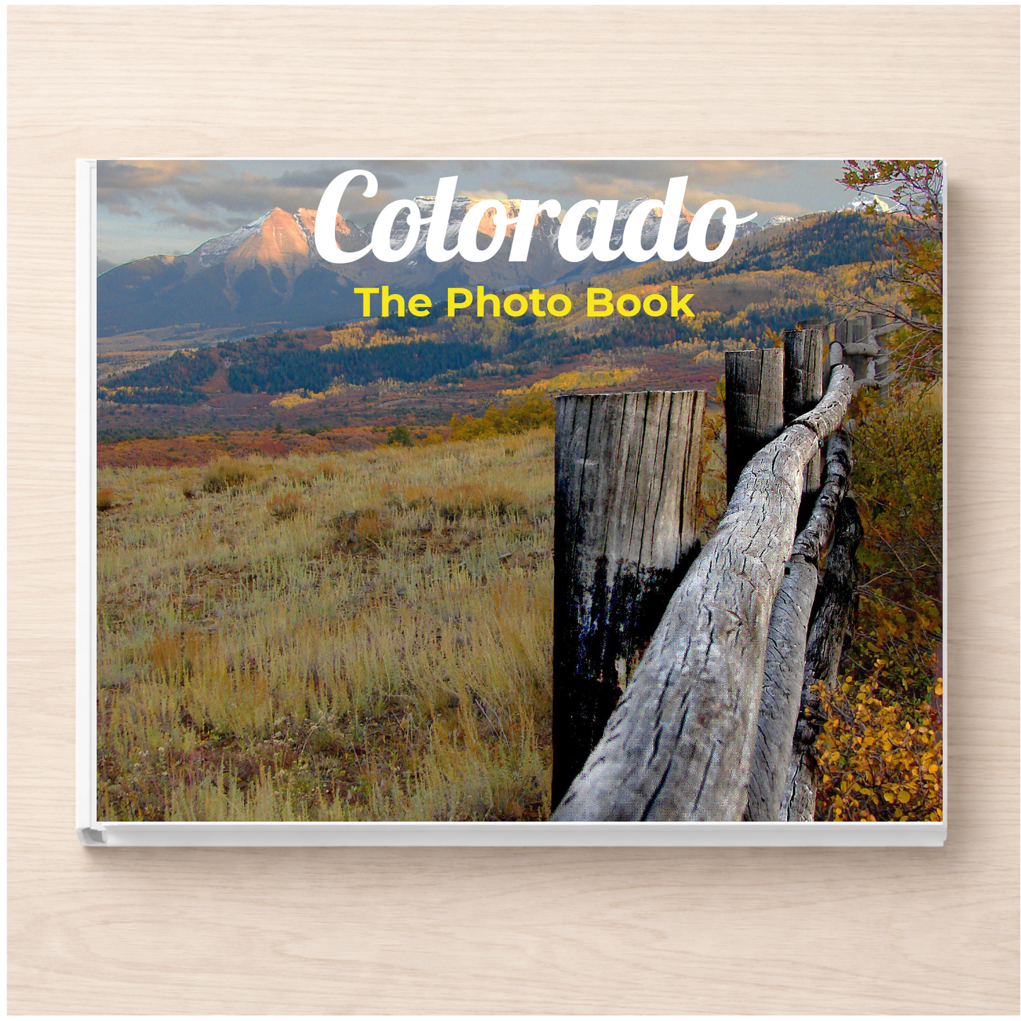 Colorado: The Photo Book