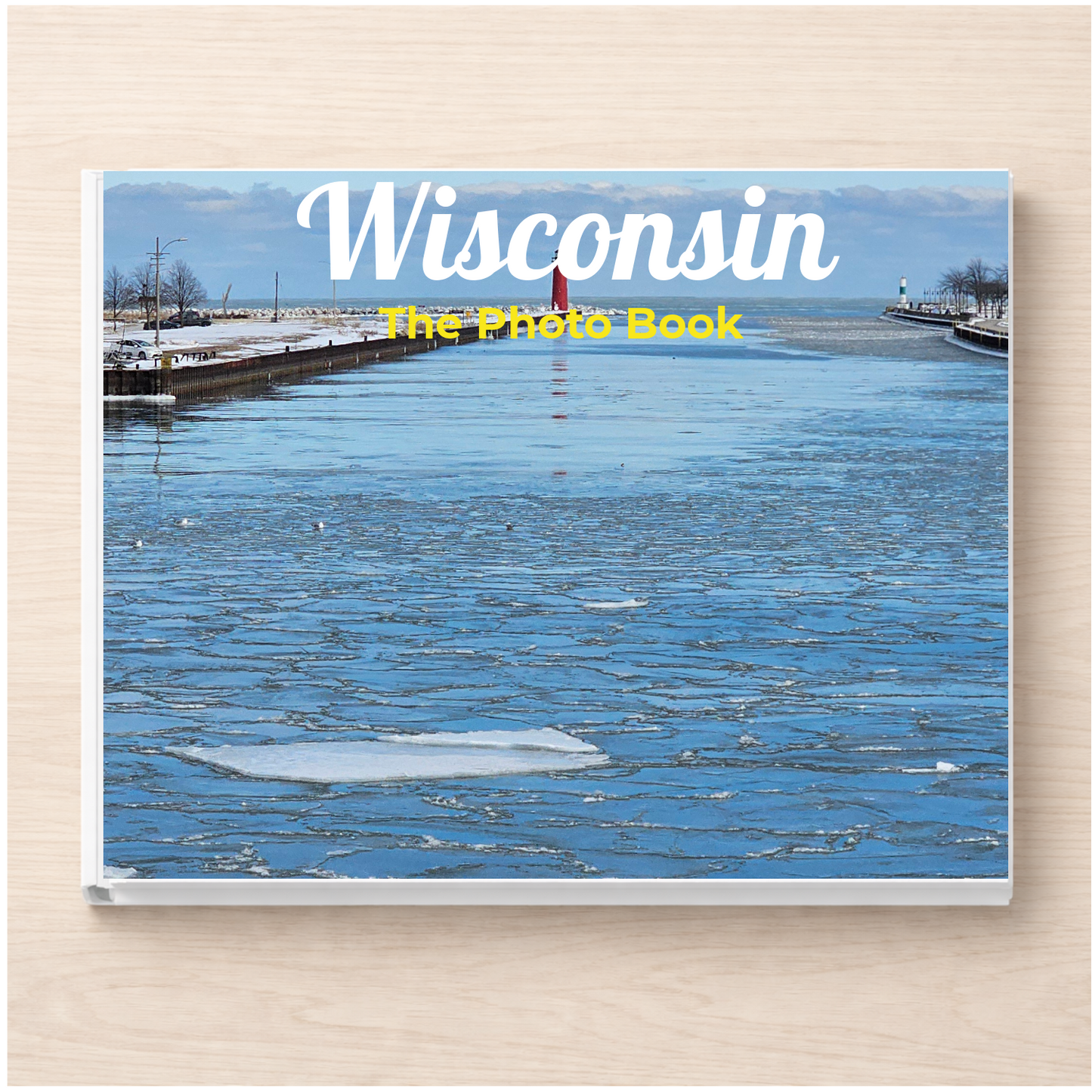 Wisconsin: The Photo Book