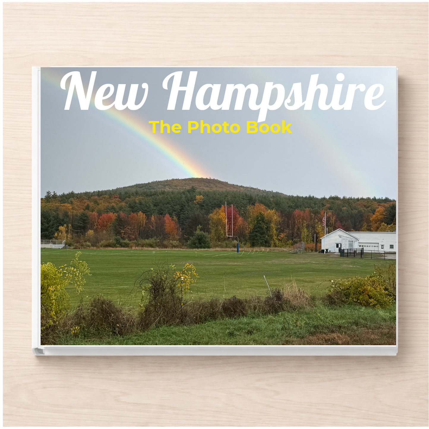 New Hampshire: The Photo Book