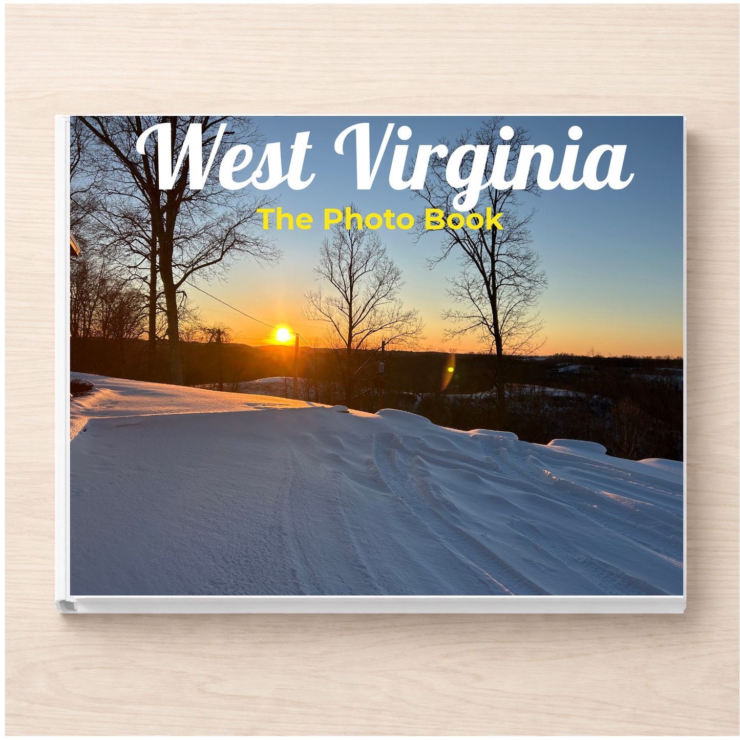 West Virginia: The Photo Book