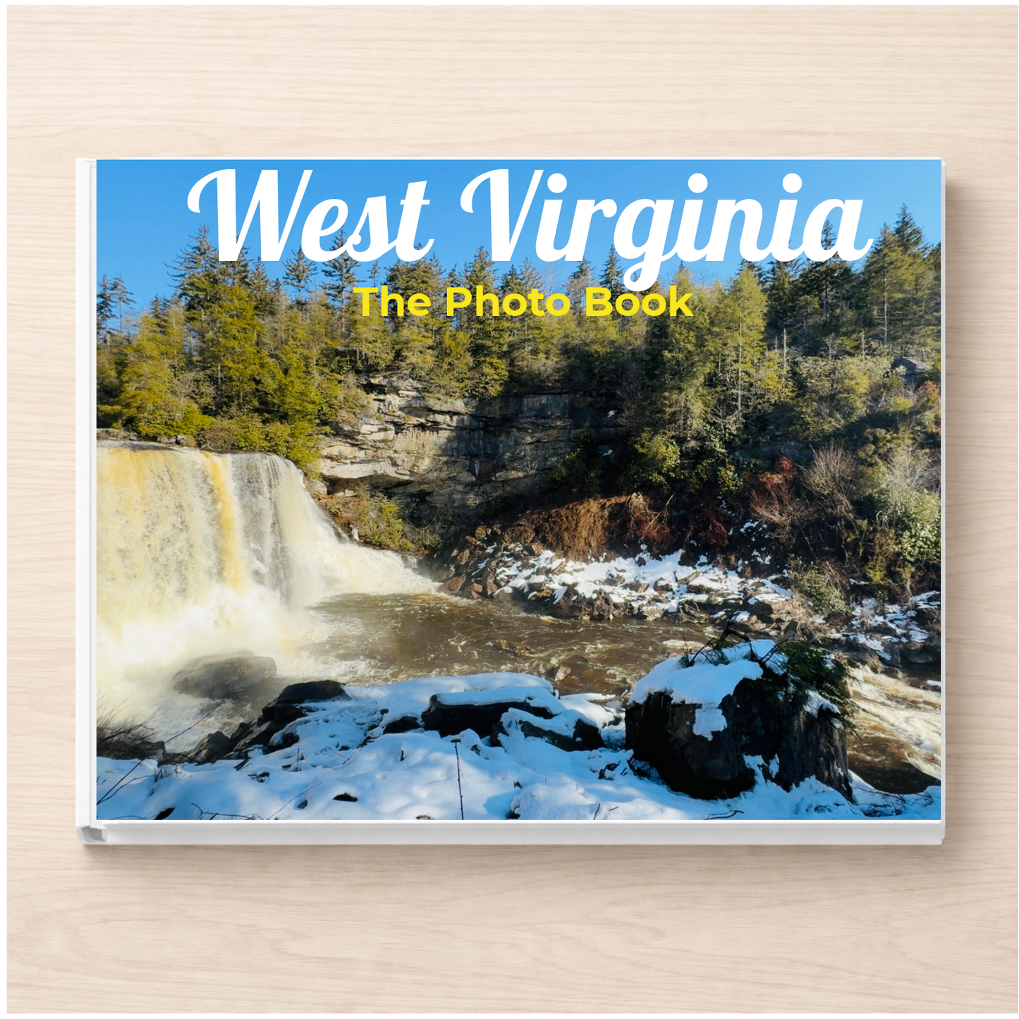 West Virginia: The Photo Book