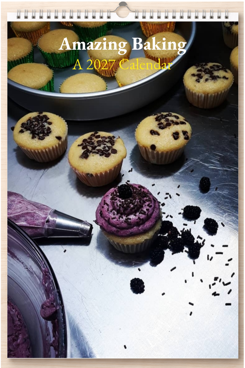 Amazing Baking: A 2027 Calendar