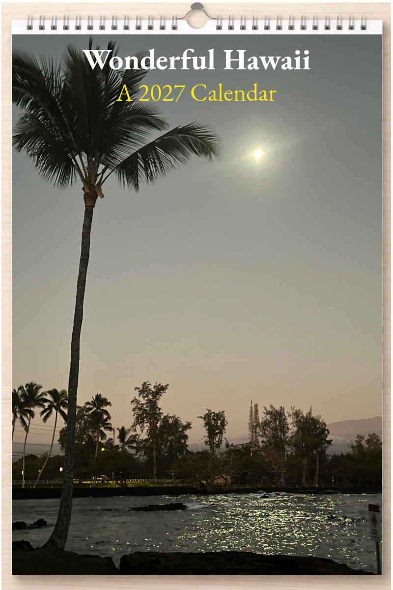 Wonderful Hawaii: A 2027 Calendar