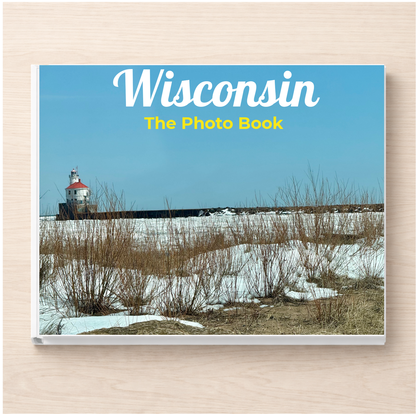 Wisconsin: The Photo Book