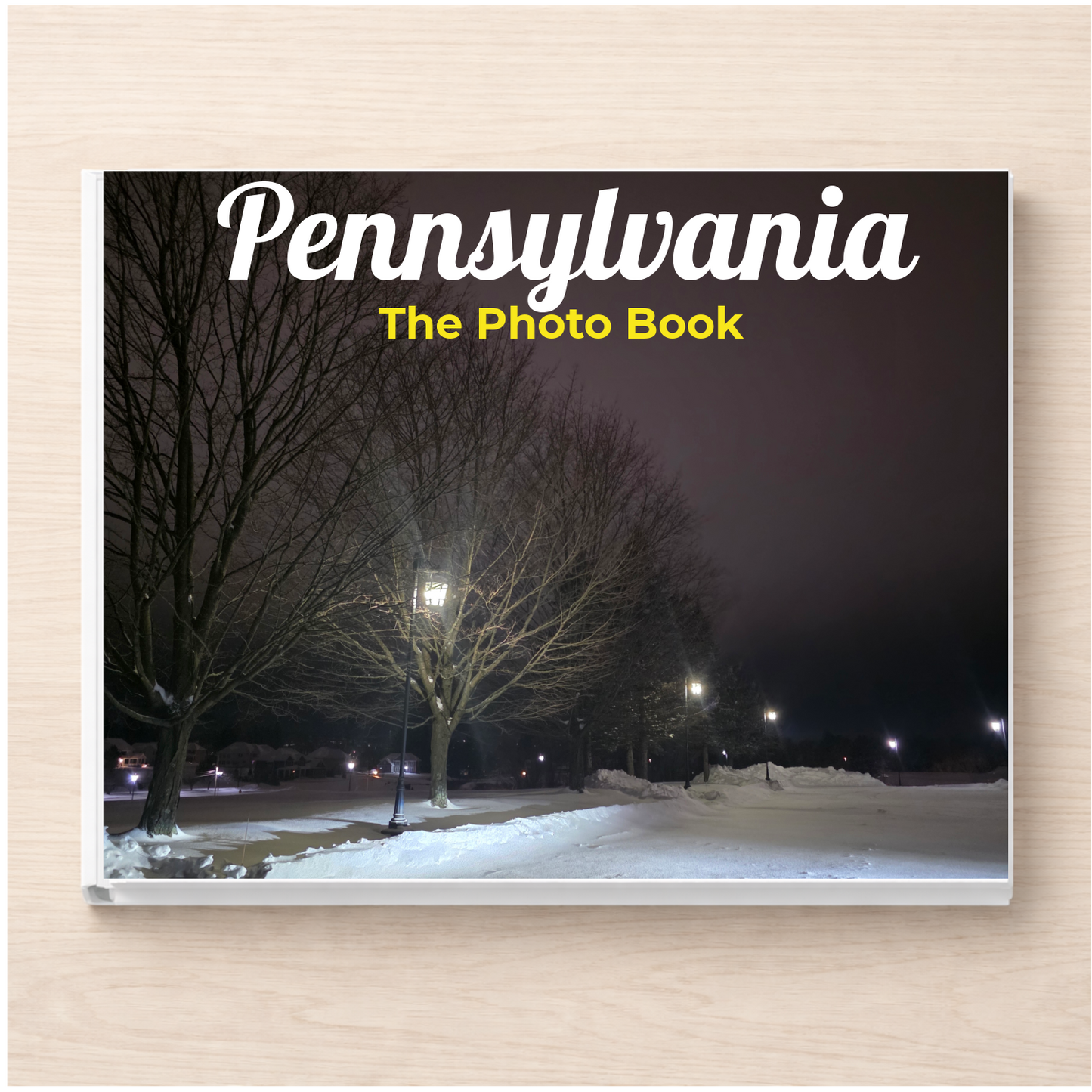 Pennsylvania: The Photo Book