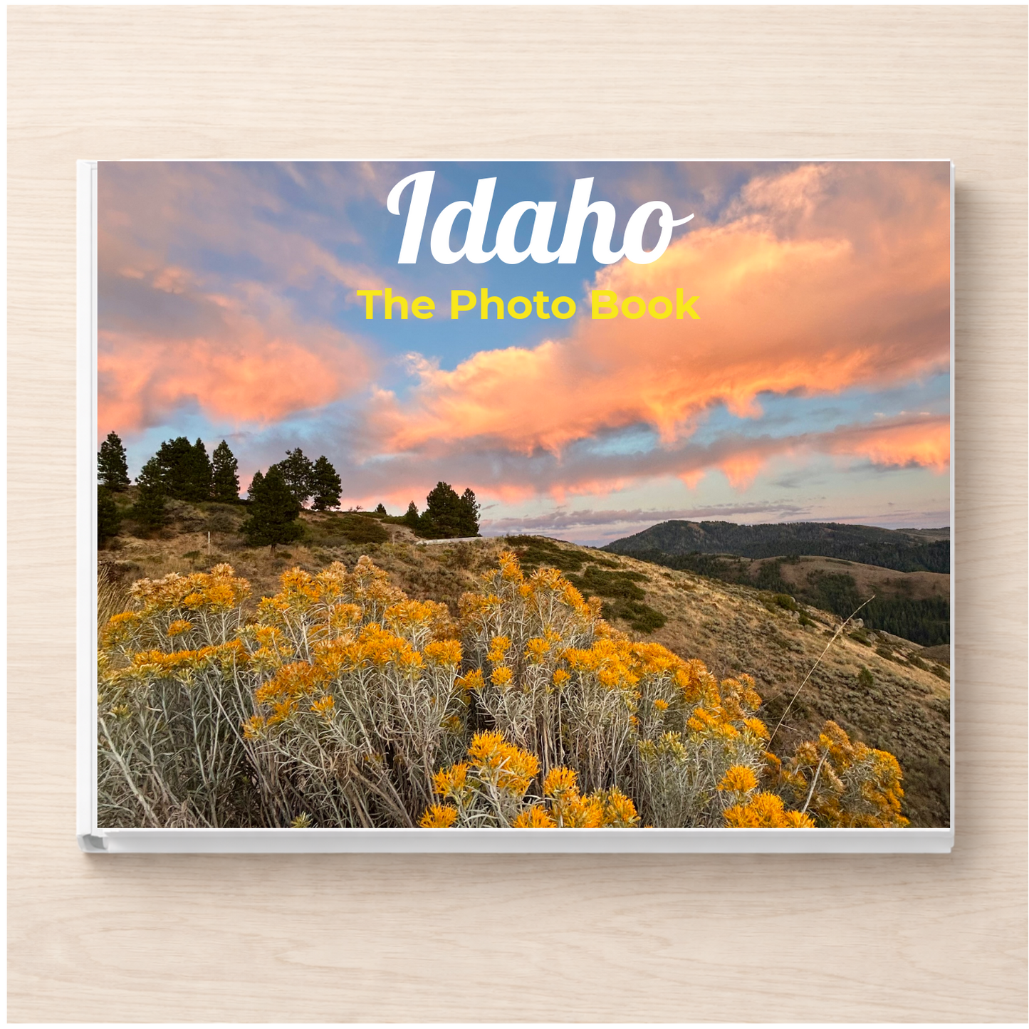 Idaho: The Photo Book