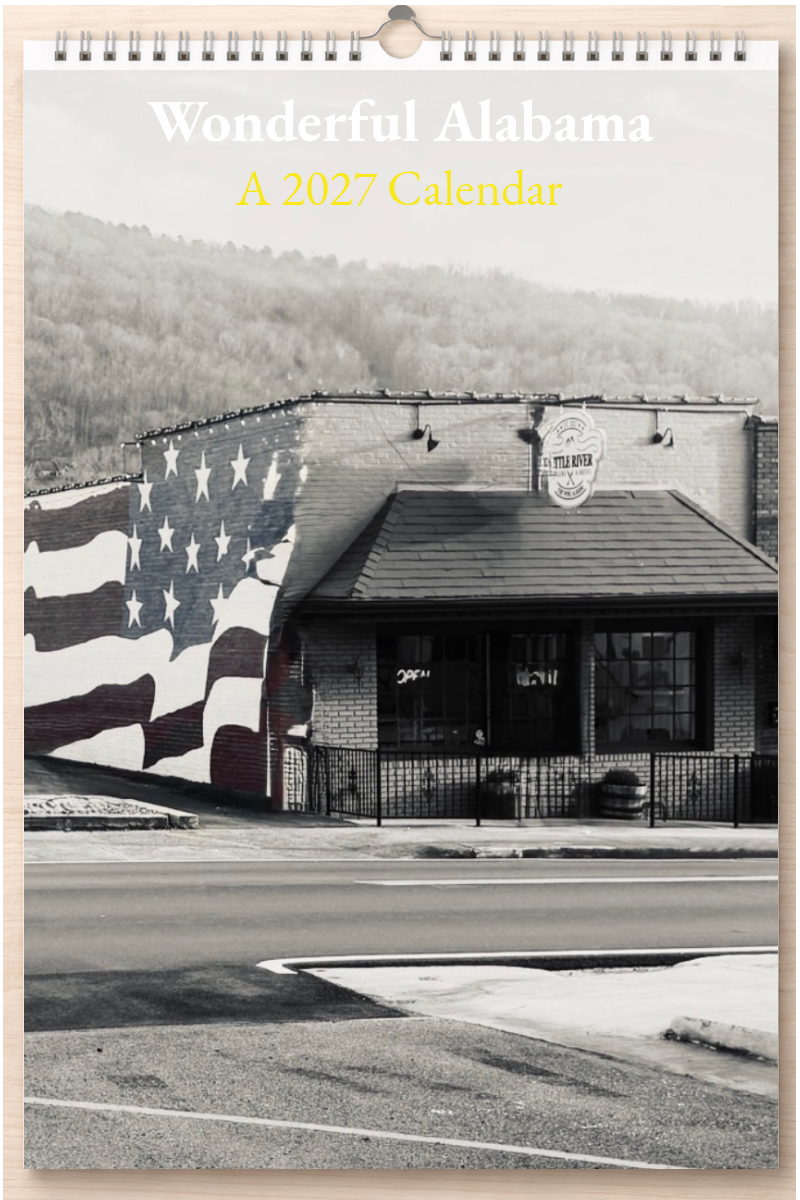 Wonderful Alabama: A 2027 Calendar